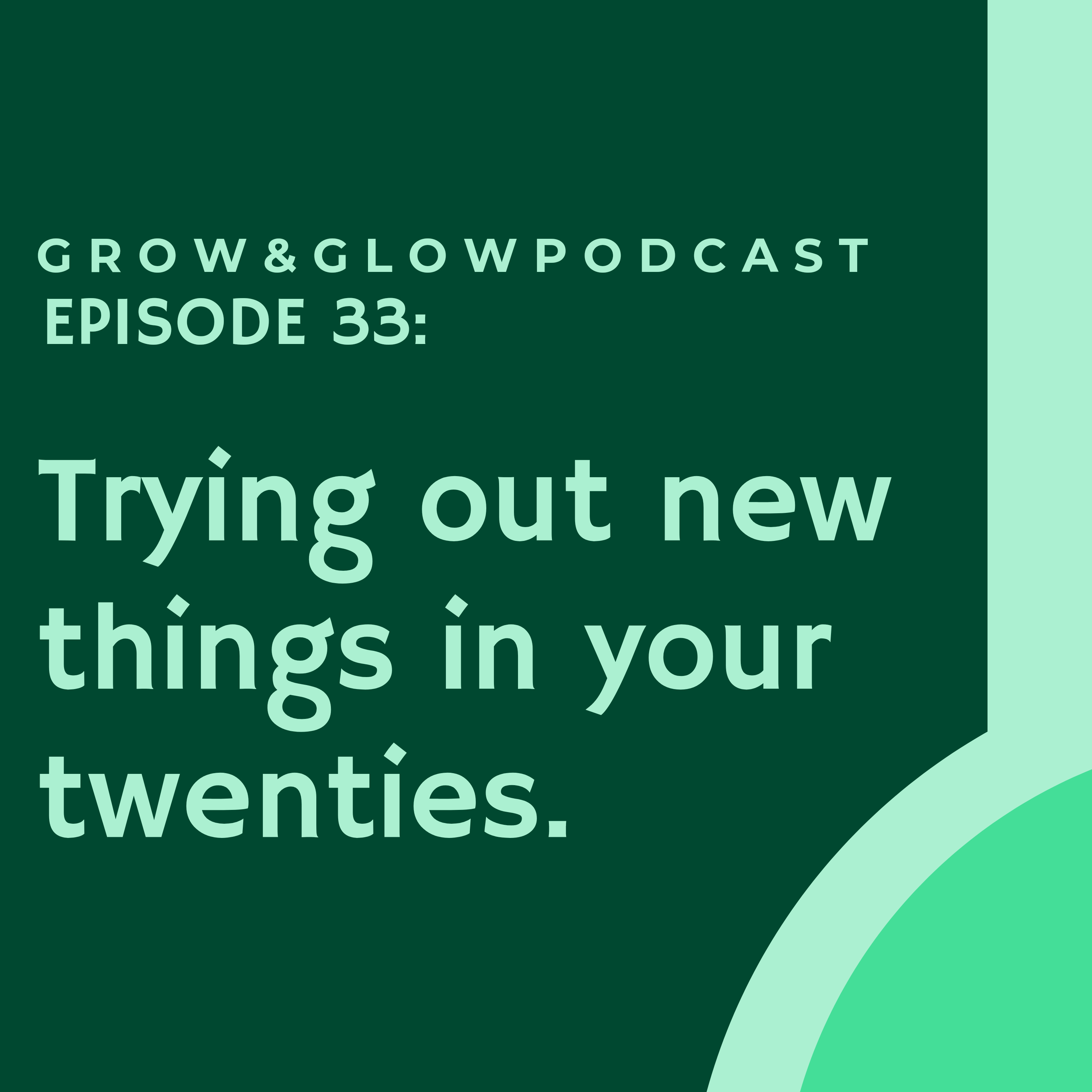 Trying out new things in your twenties episode artwork