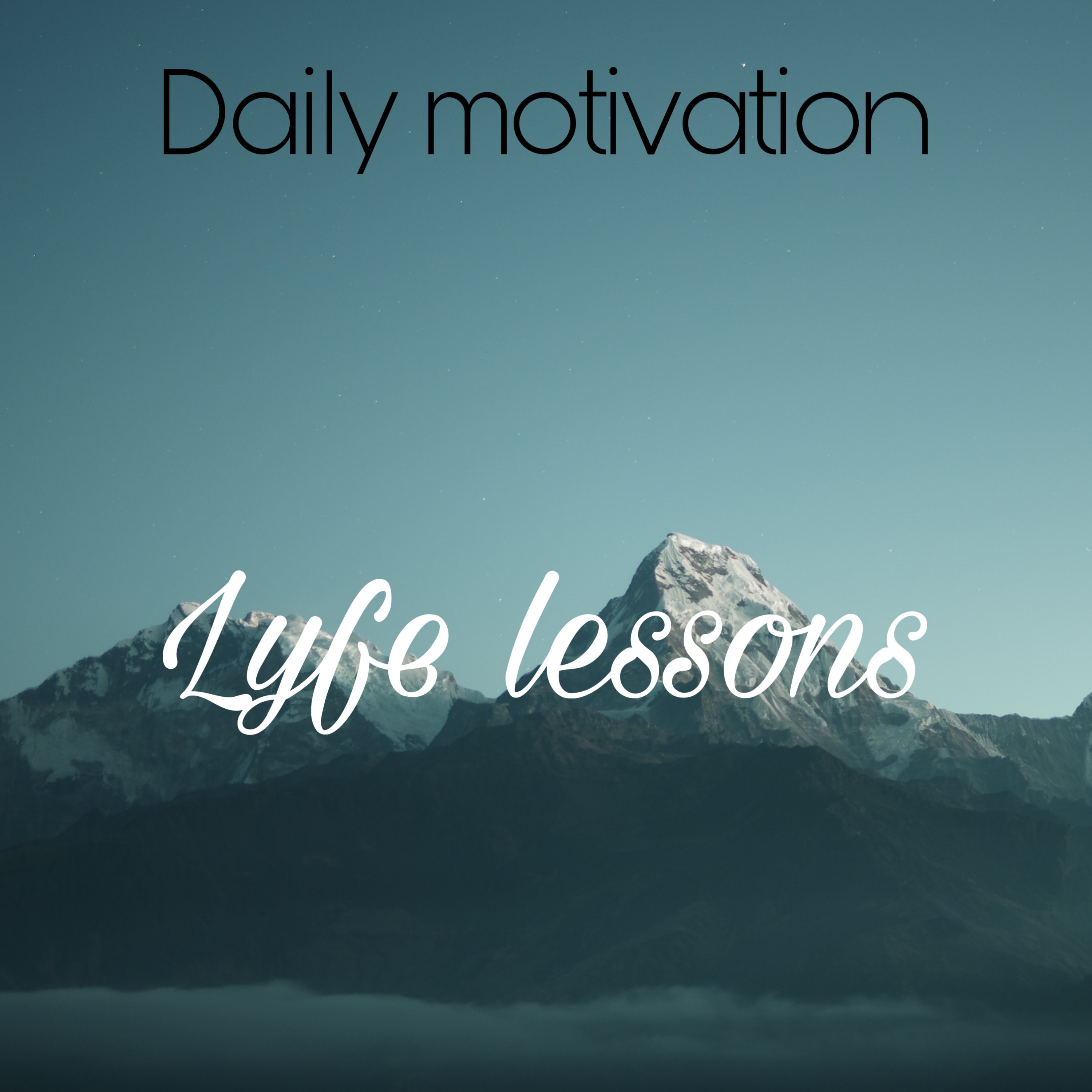 Lyfe Lessons