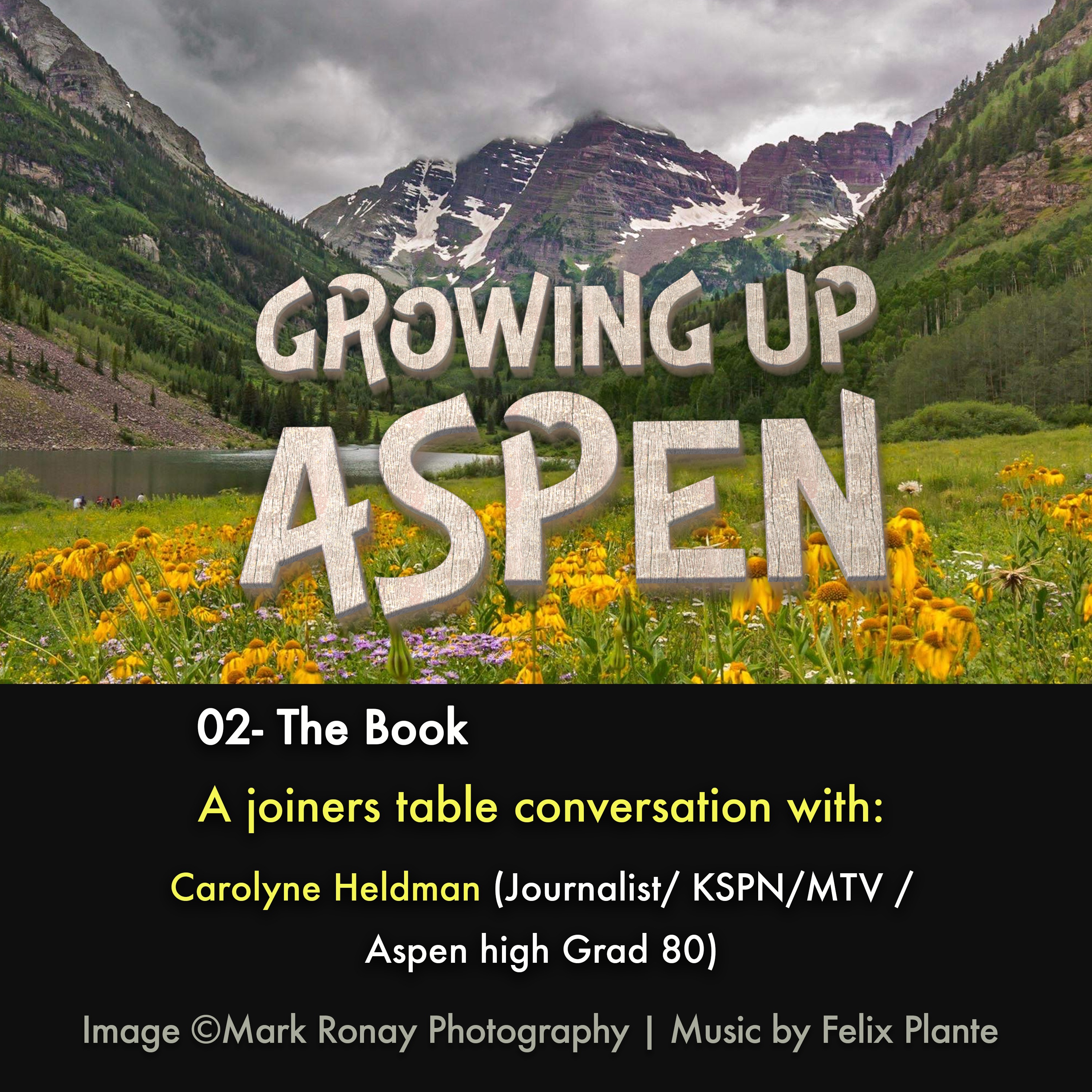 Growing Up Aspen - A Joiners Table Chat