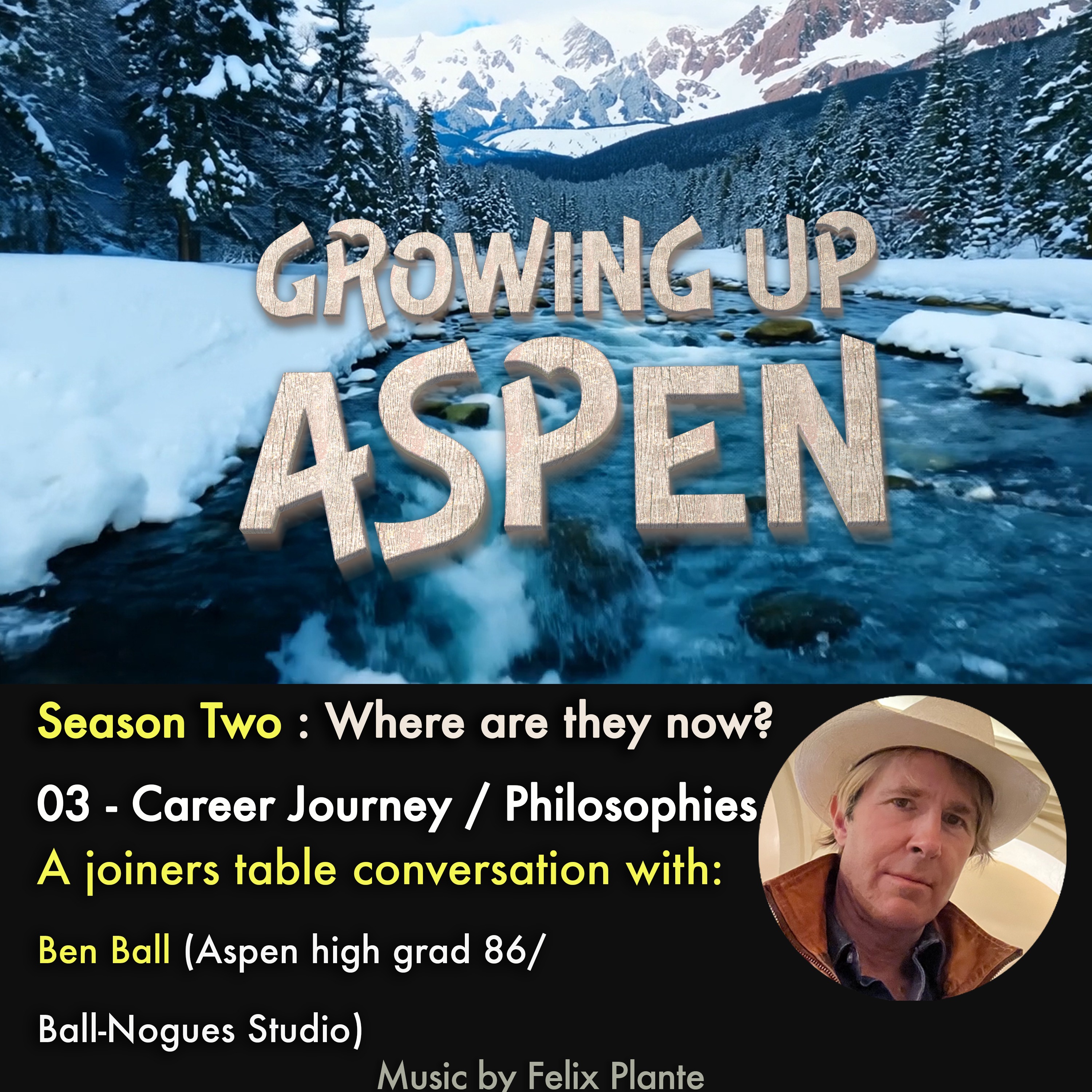 Growing Up Aspen - A Joiners Table Chat