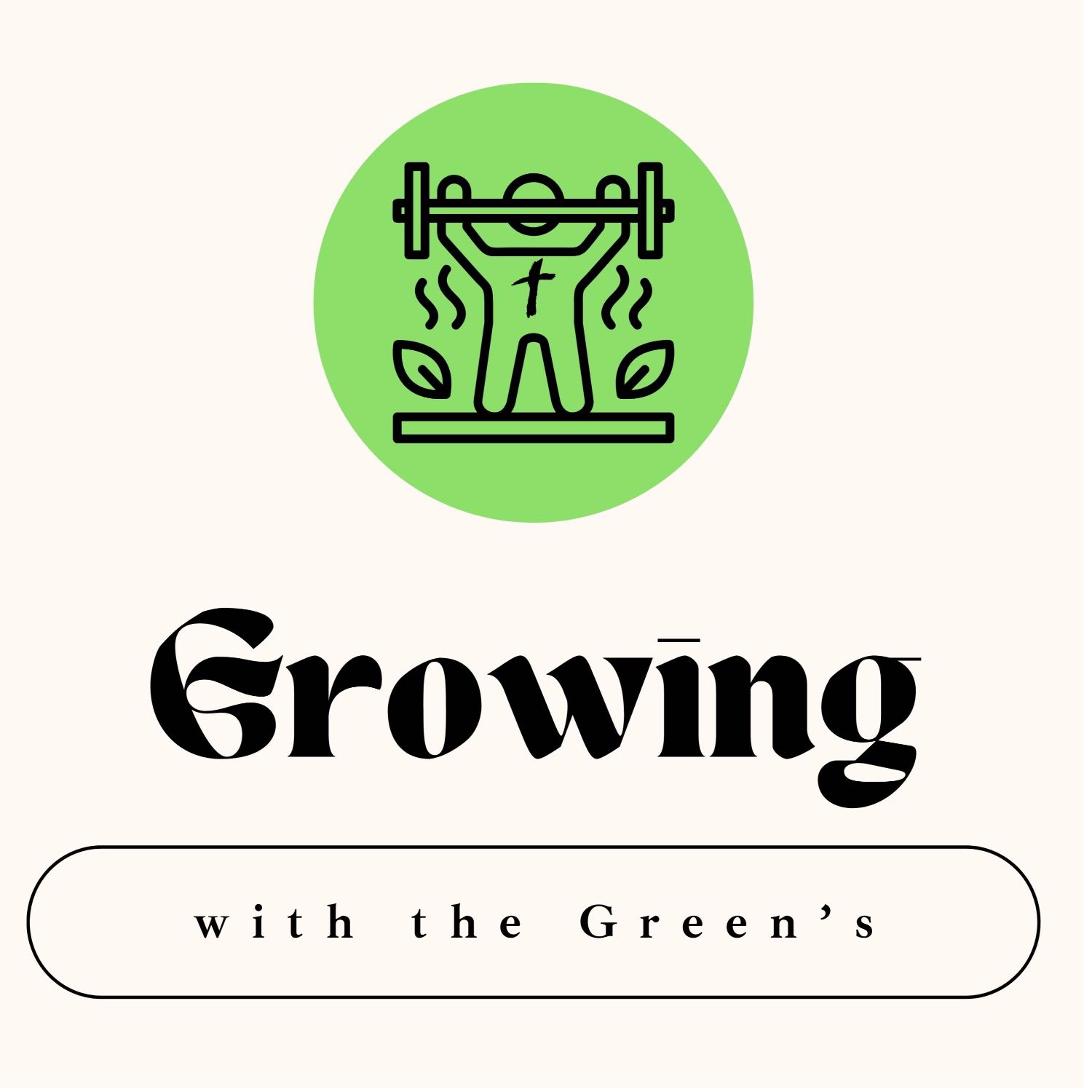Growing with the Green's