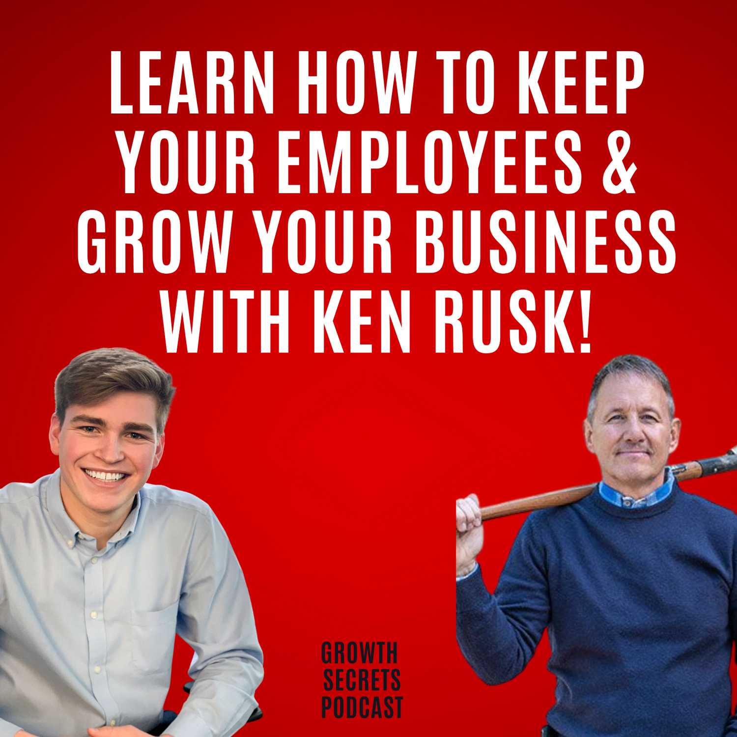 The Growth Secrets Podcast - Learn The Best-Kept Secrets That Will Grow Your Business