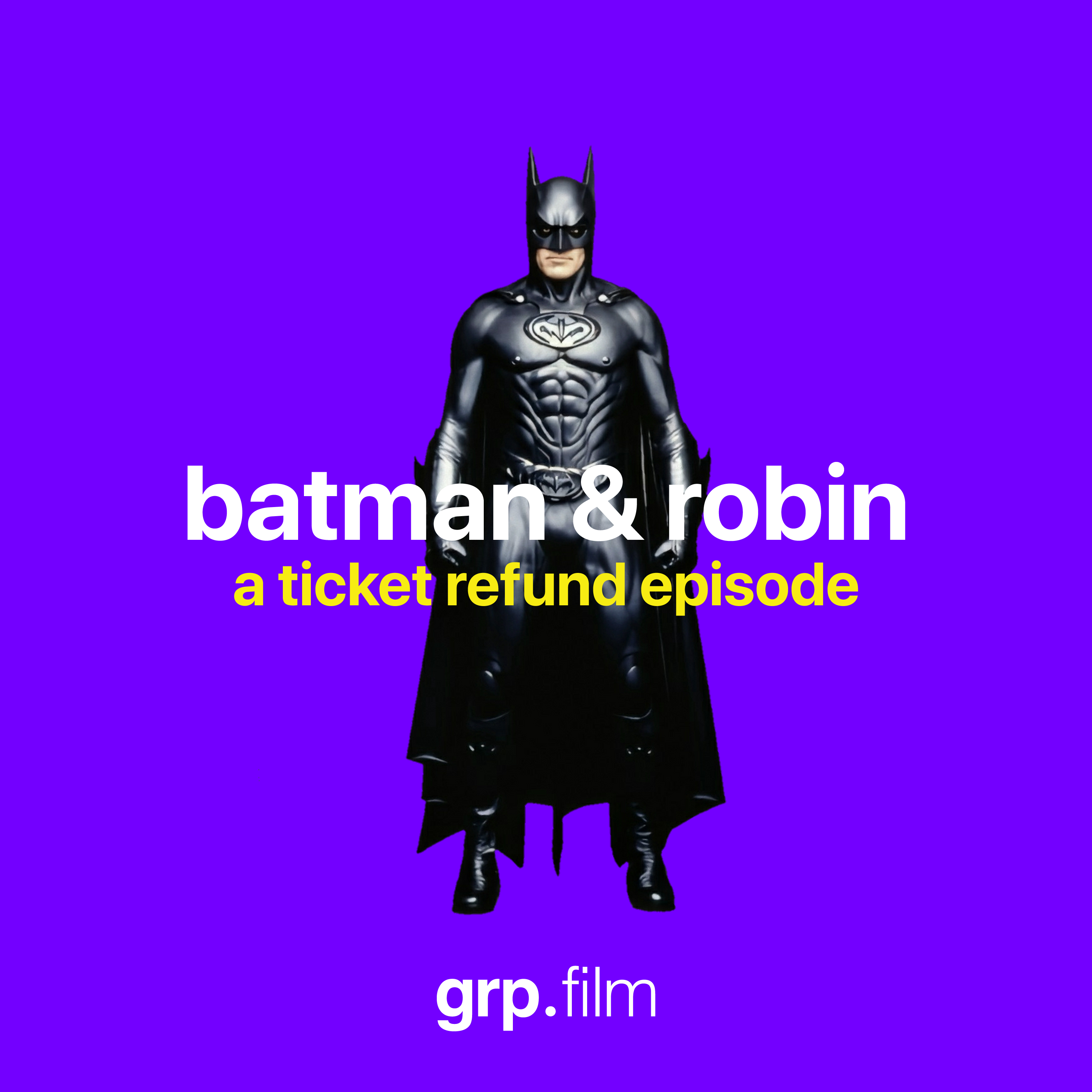 Batman & Robin – Ticket Refund episode artwork
