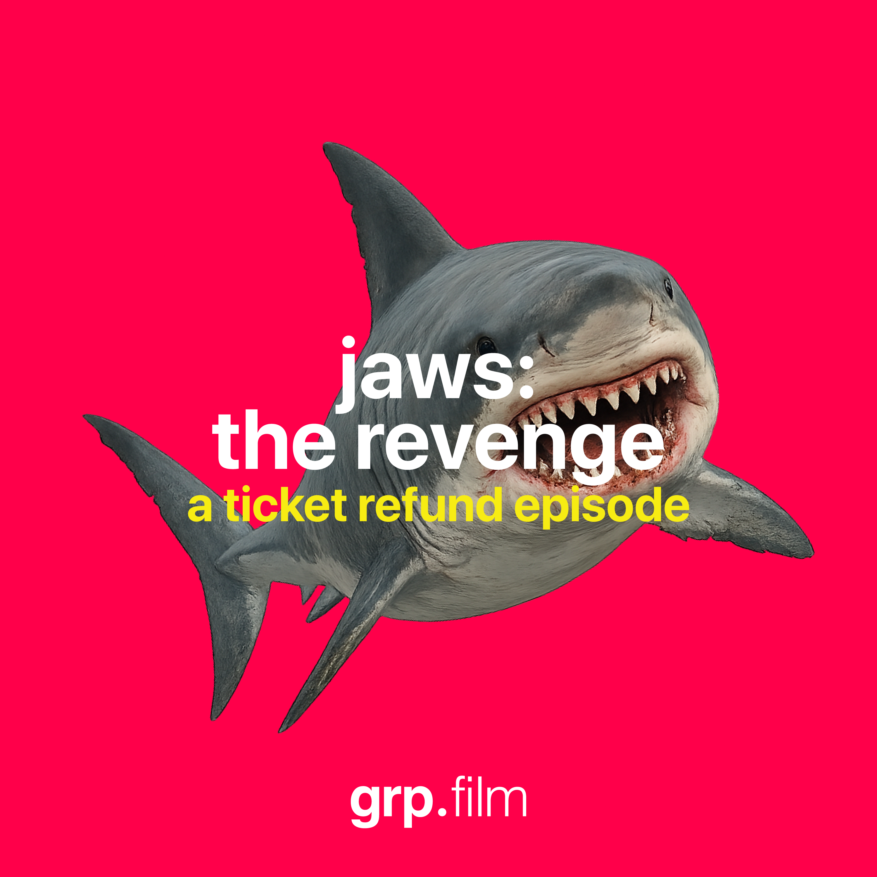 Jaws: The Revenge – Ticket Refund episode artwork