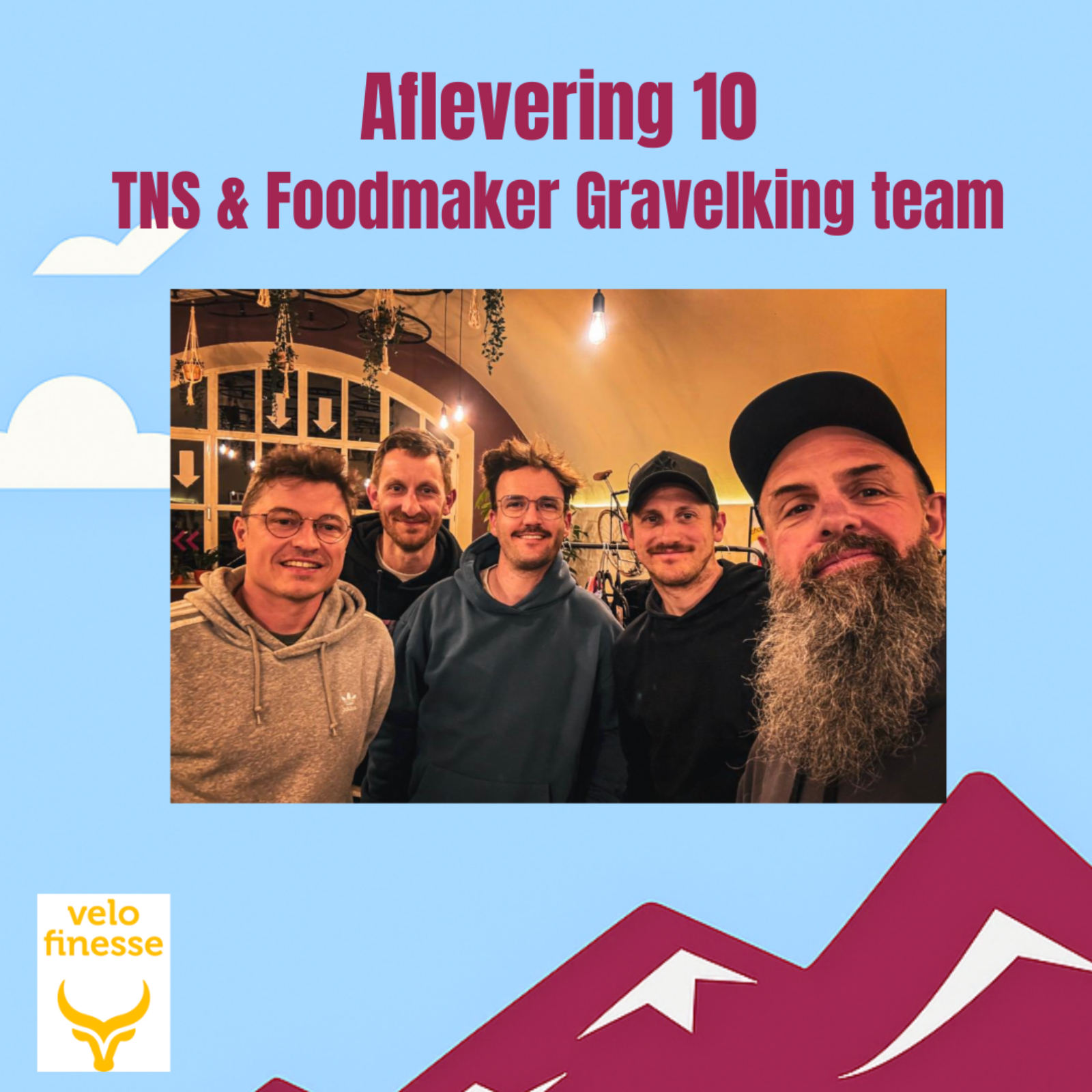 Aflevering 10 - TNS & Foodmaker Gravelking Team episode artwork