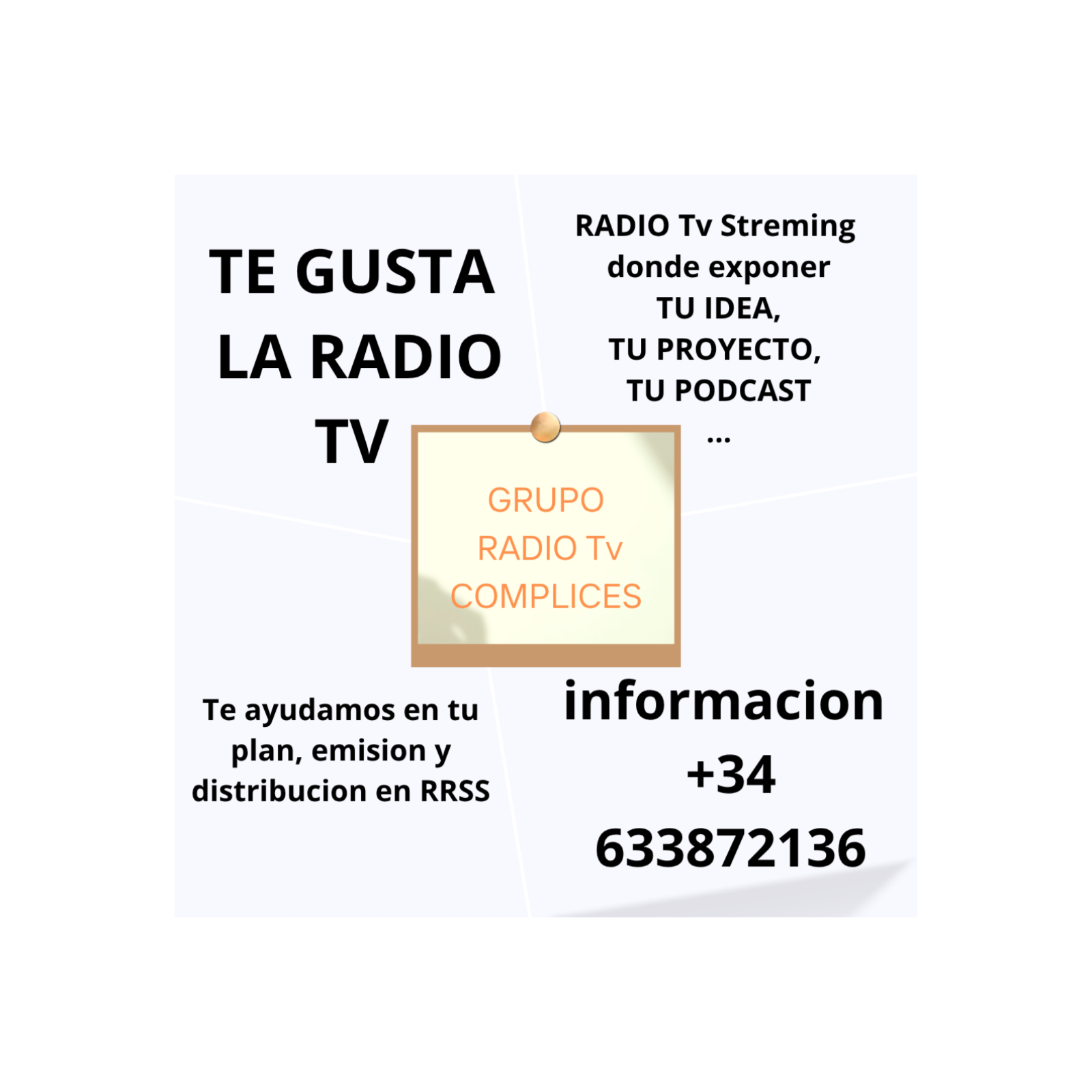 GRUPO RADIO TvCOMPLICES desde MURCIA para el MUNDO.