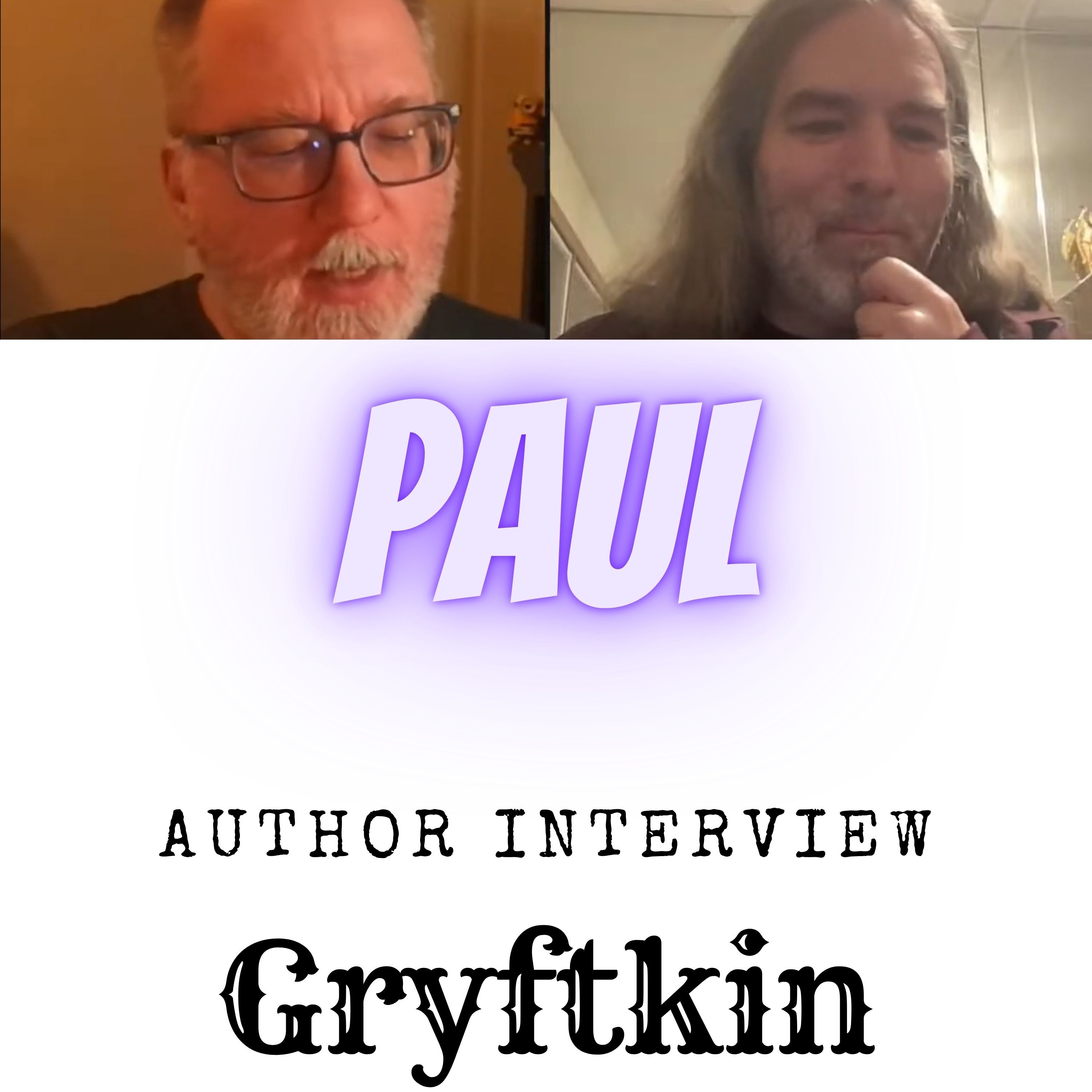 Interviews with Gryftkin