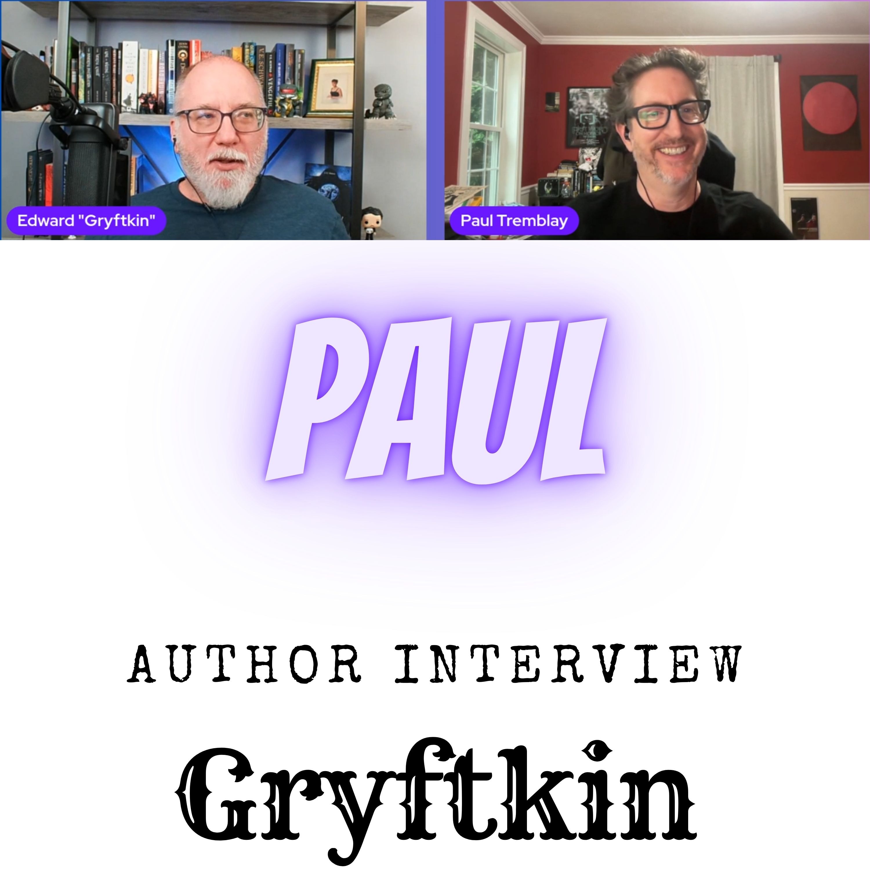 Interviews with Gryftkin