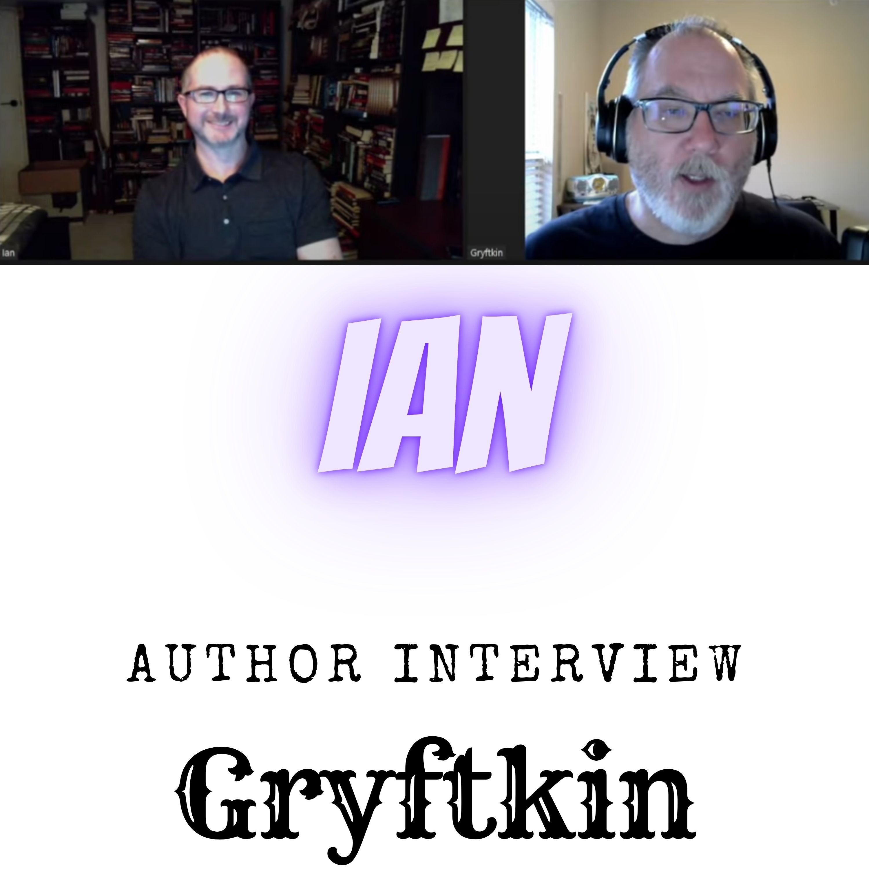 Interviews with Gryftkin