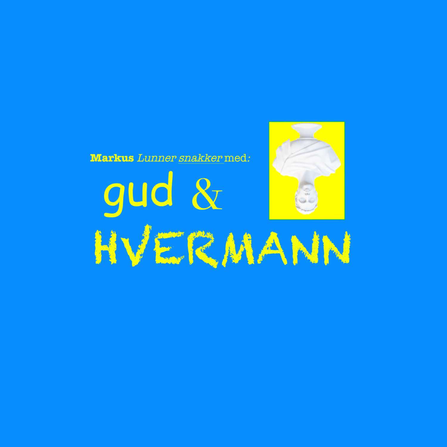 Gud og Hvermann