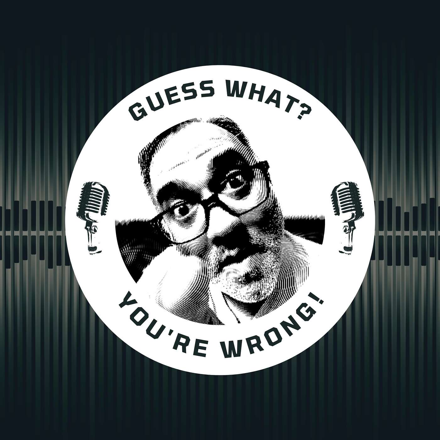 Guess What? You\'re Wrong!