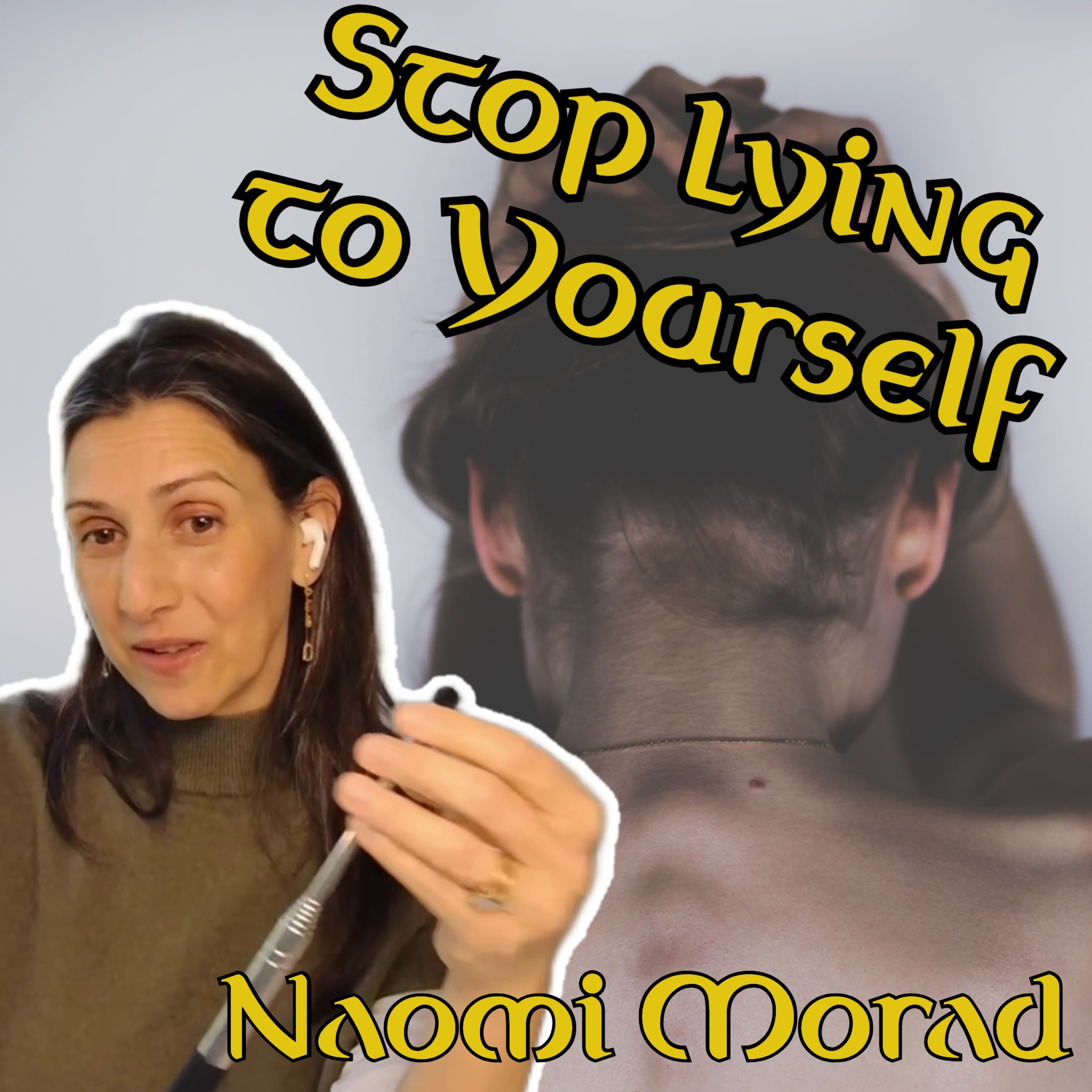 Recovery From The Lies We Tell Ourselves to Survive Trauma with Naomi Morad (Part 1) episode artwork