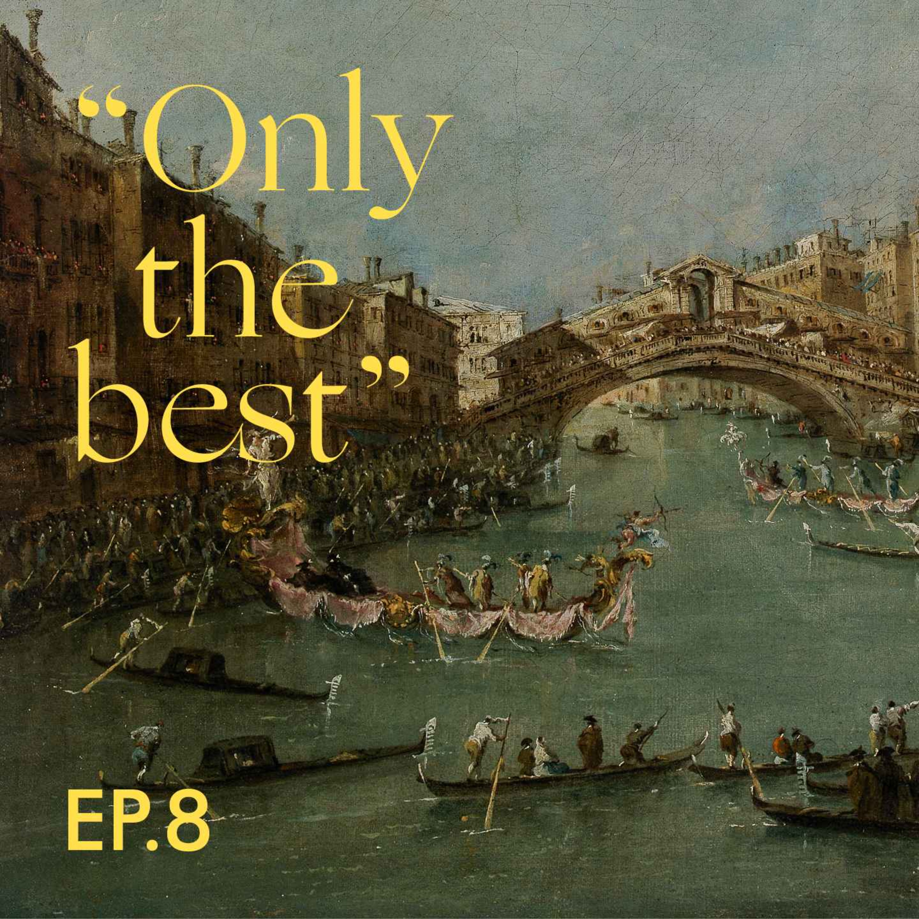 Only the best