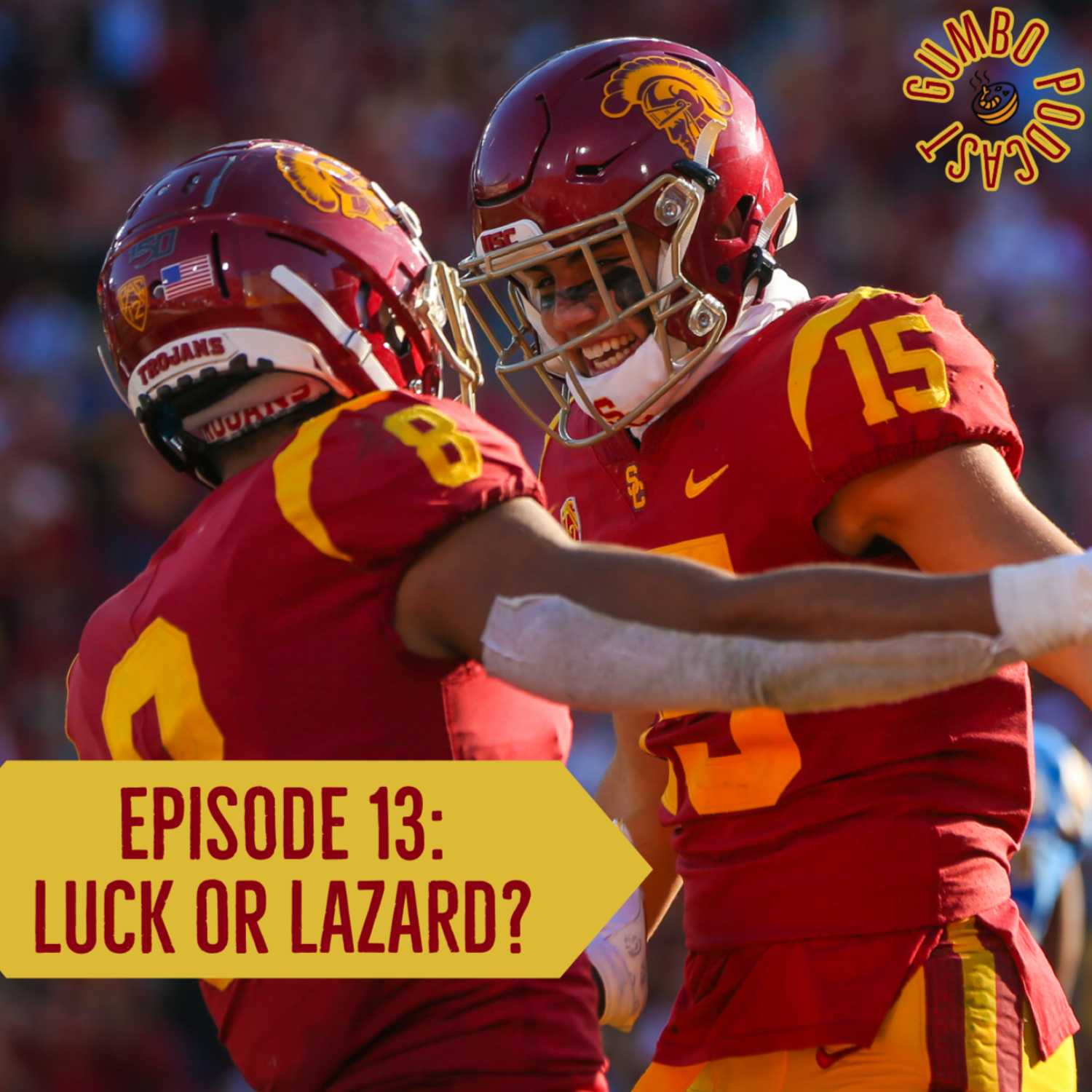 Episode 13: Luck or Lazard?