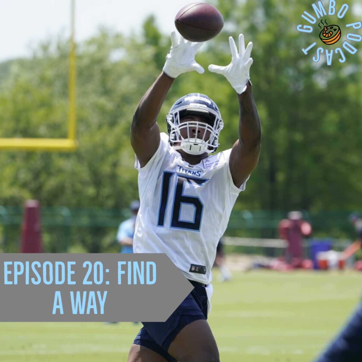 Episode 21: Gotta Find A Way