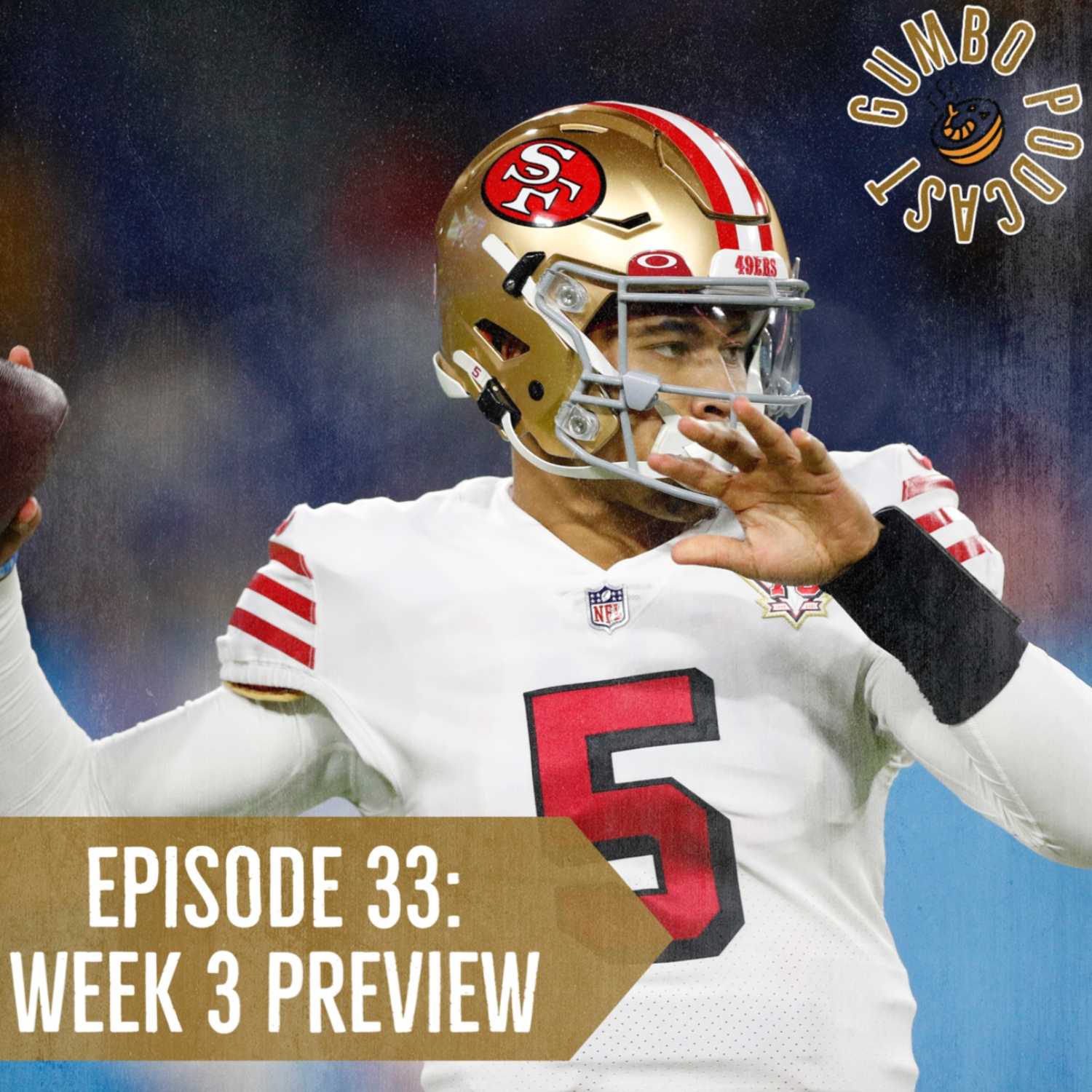 Episode 33: Week 3 Preview