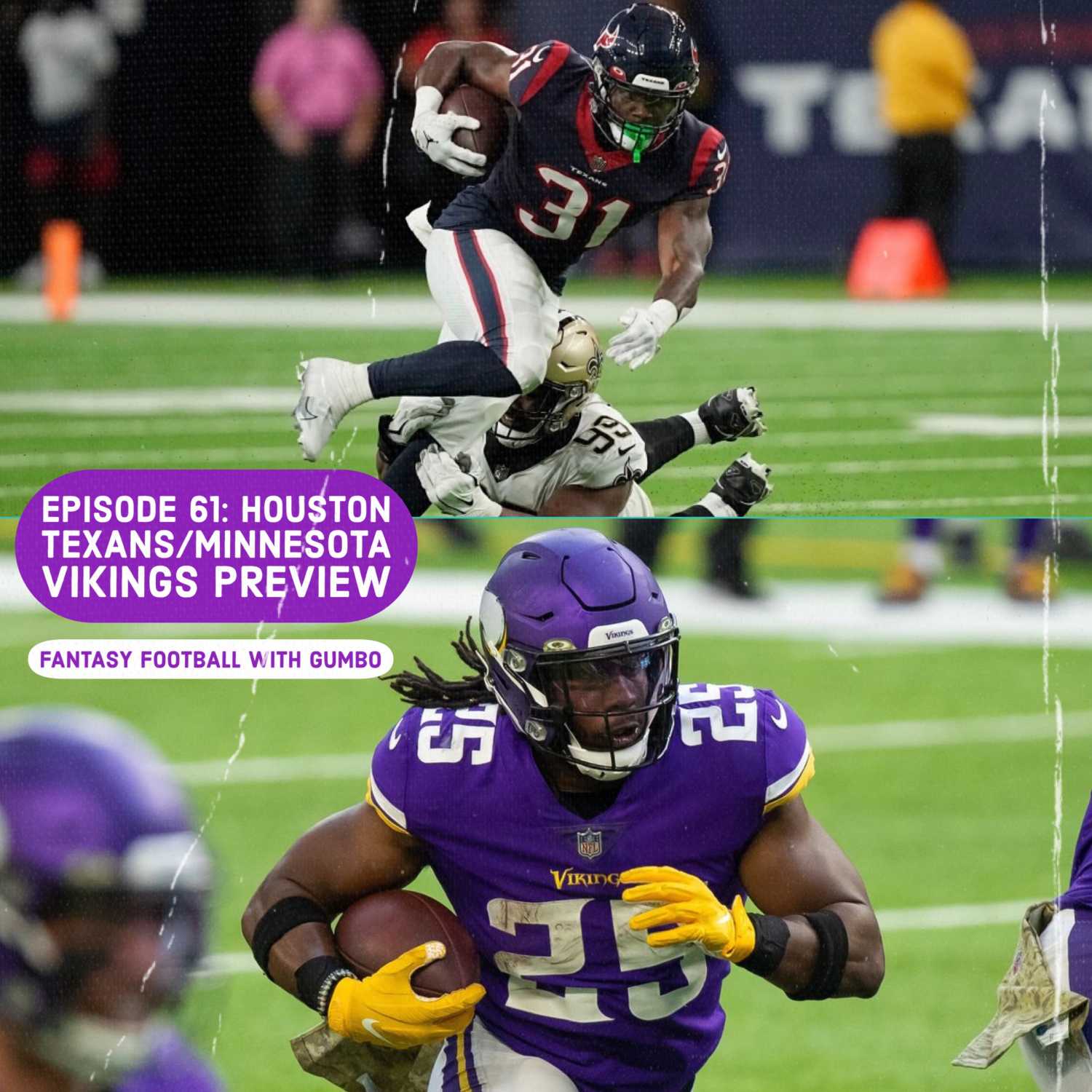 Episode 61: Texans/Vikings Preview