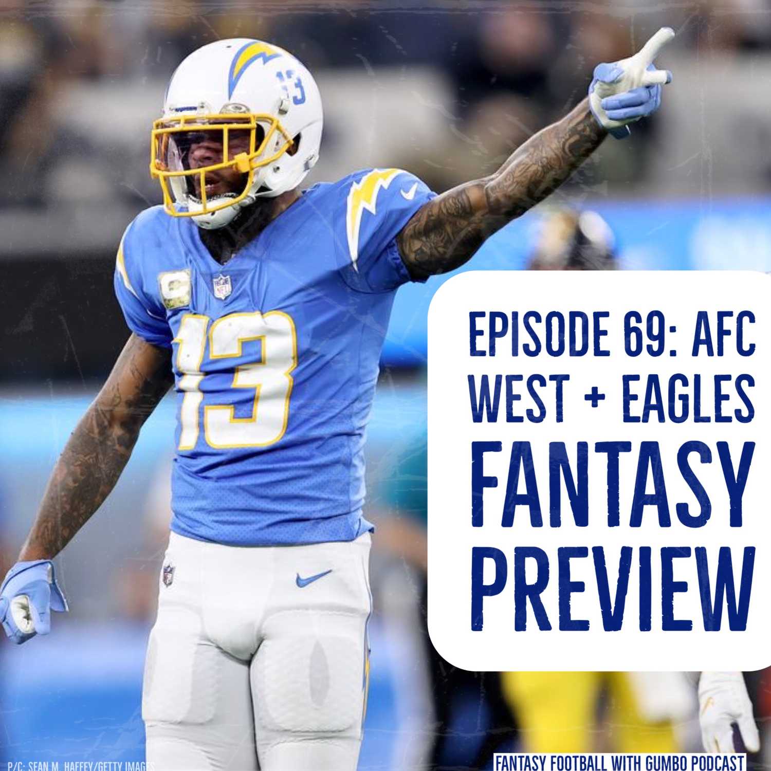 Episode 69: AFC West + Philadelphia Eagles Fantasy Preview