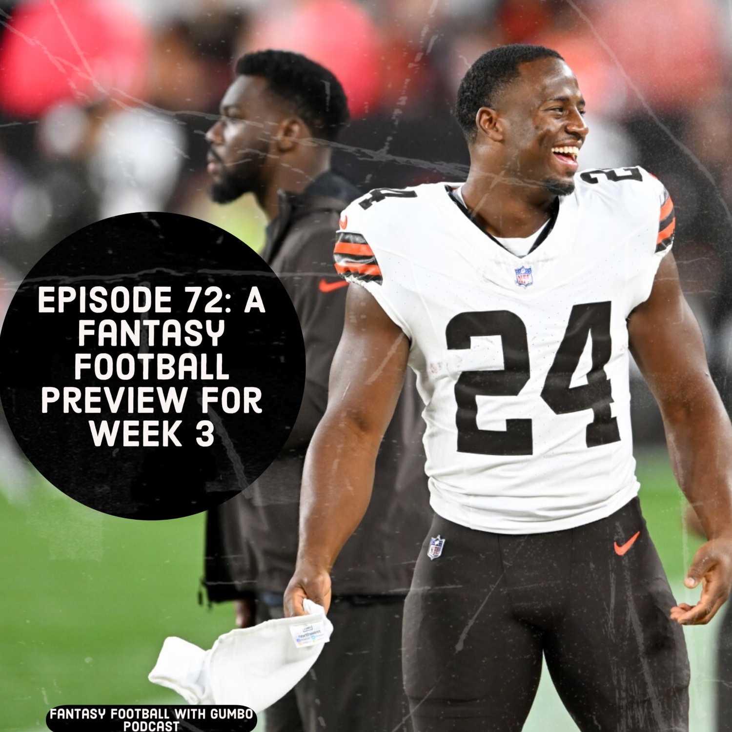 Episode 72: A Fantasy Football Preview for Week 3