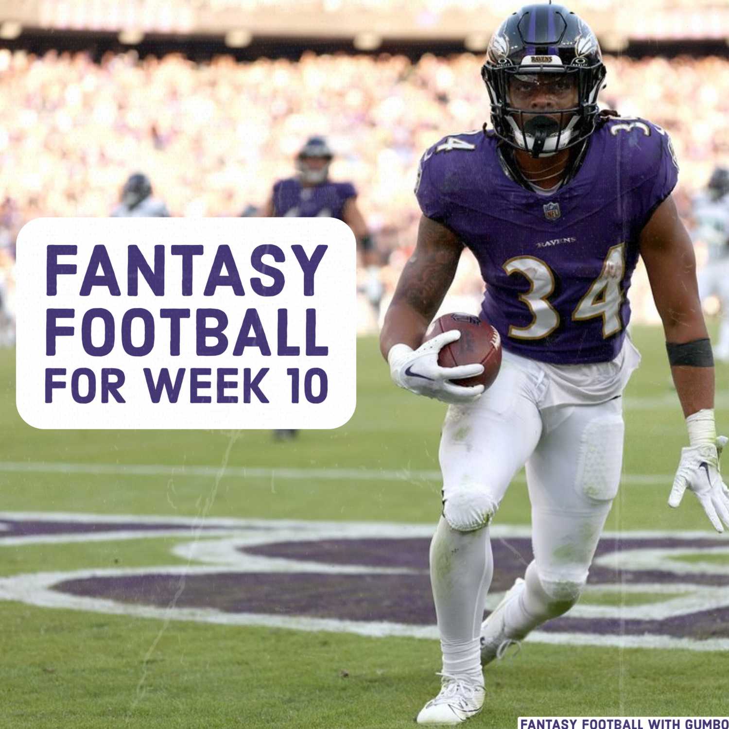 Episode 78: Fantasy Football for Week 10