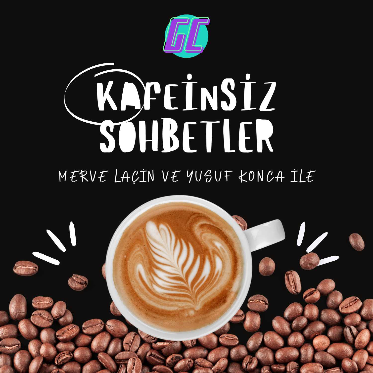 Kafeinsiz Sohbetler podcast artwork
