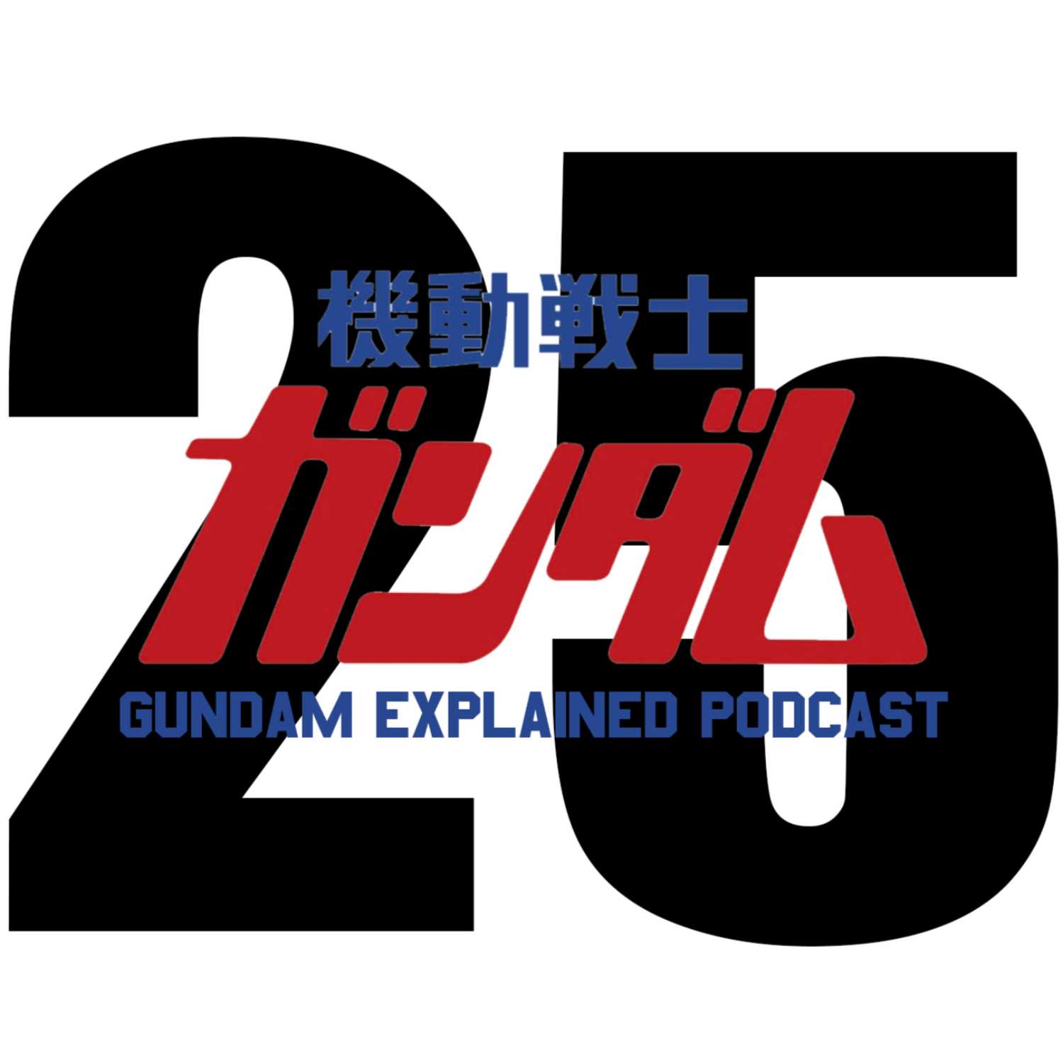 Mobile Suit of the Year, Mail Bag [Gundam Explained Podcast Episode 25] episode artwork