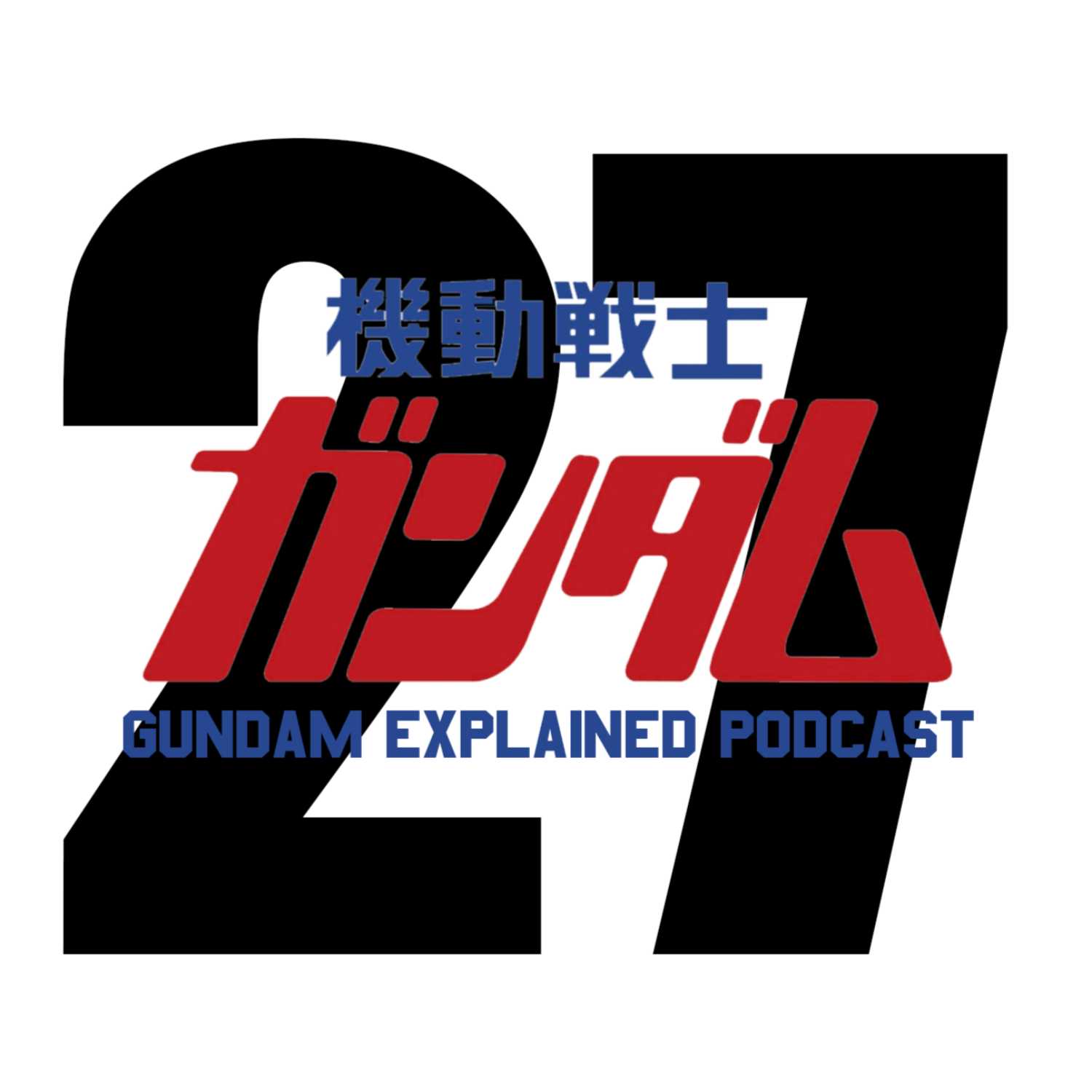 Milpo Sclint, Zudah Deep Dive, Amuro vs Char [Gundam Explained Podcast Episode 27] episode artwork