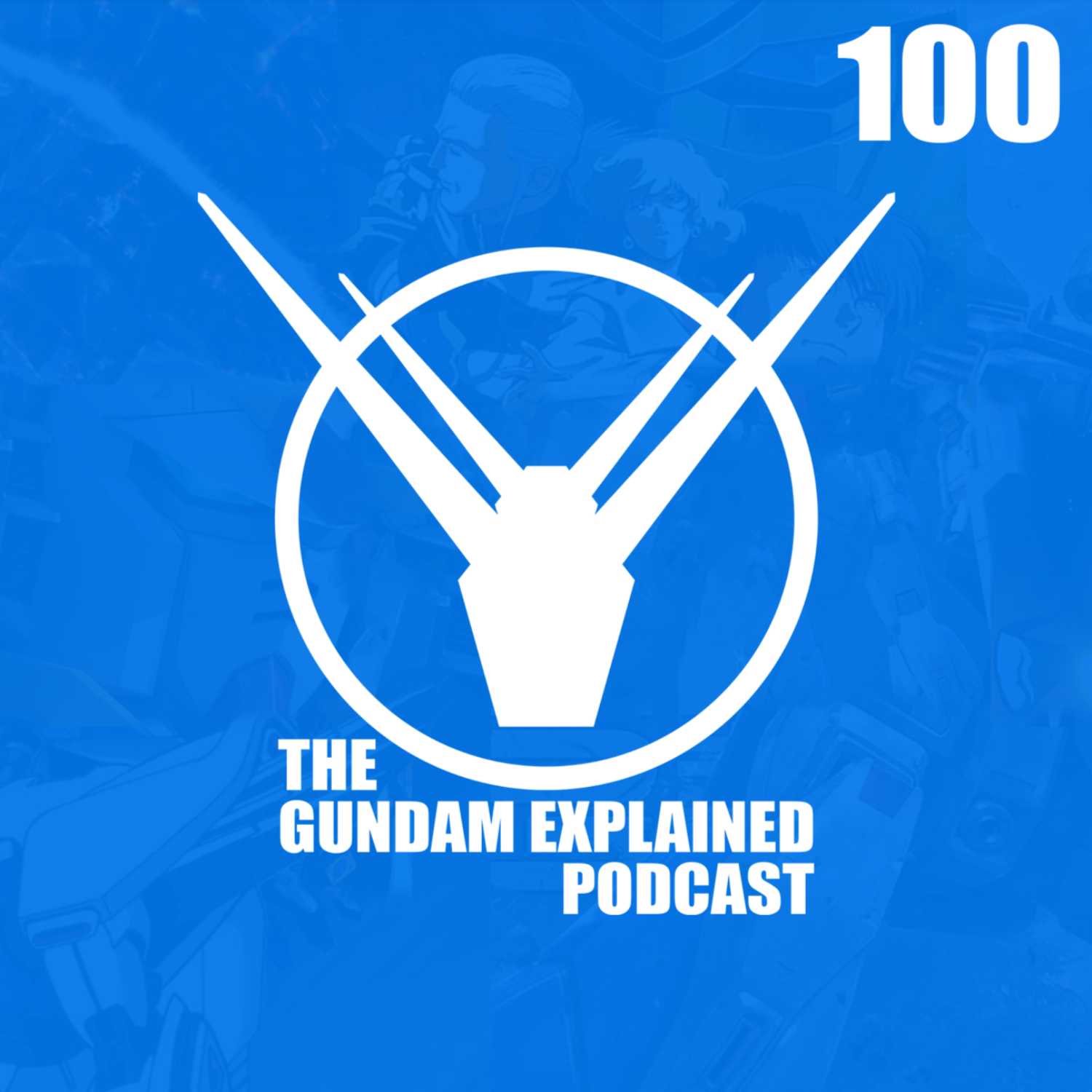 Episode 100 and 2 Year Celebration & Giveaway Ft. Ian [The Gundam Explained Show 100]