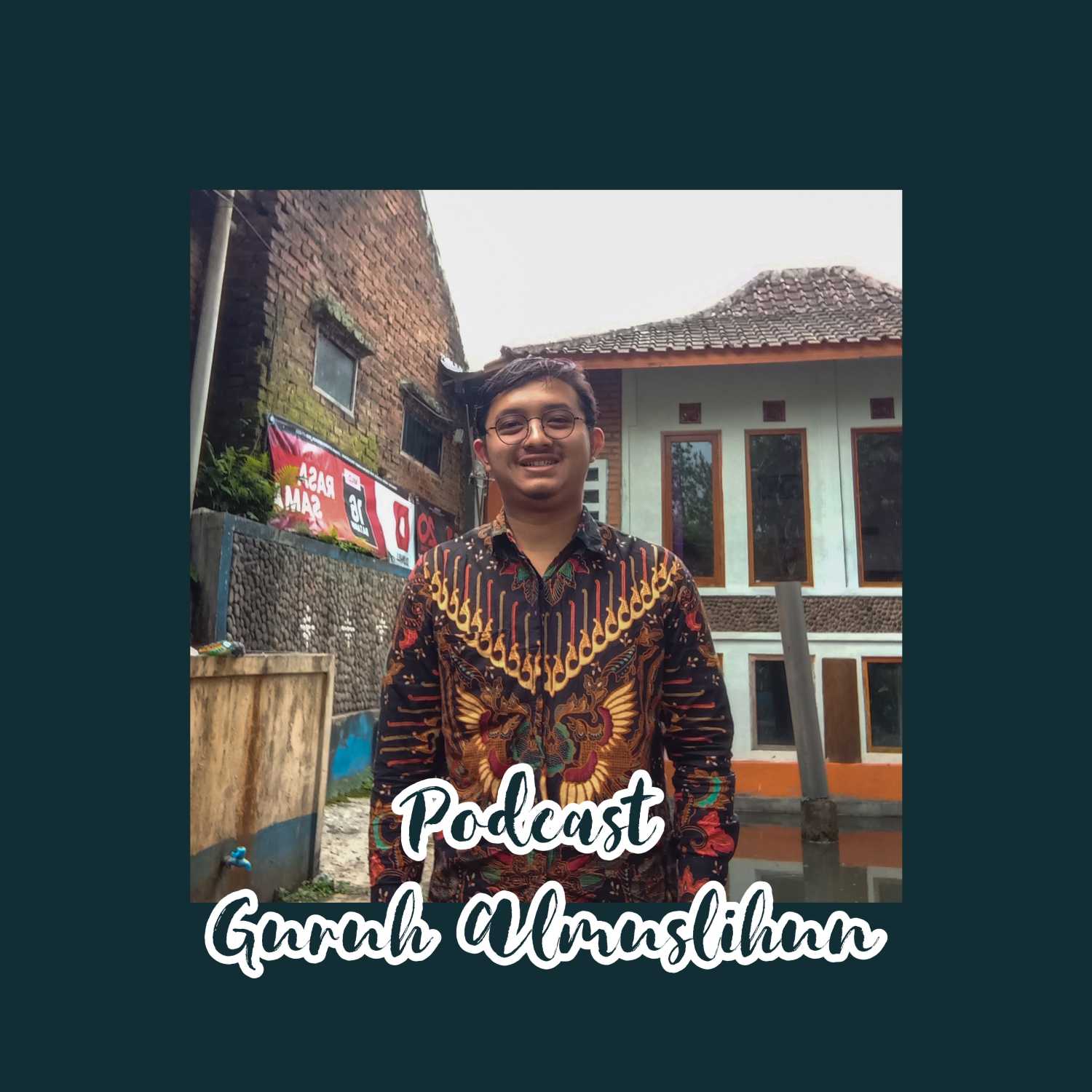 PODCAST KONSELING GURUH ALMUSLIHUN