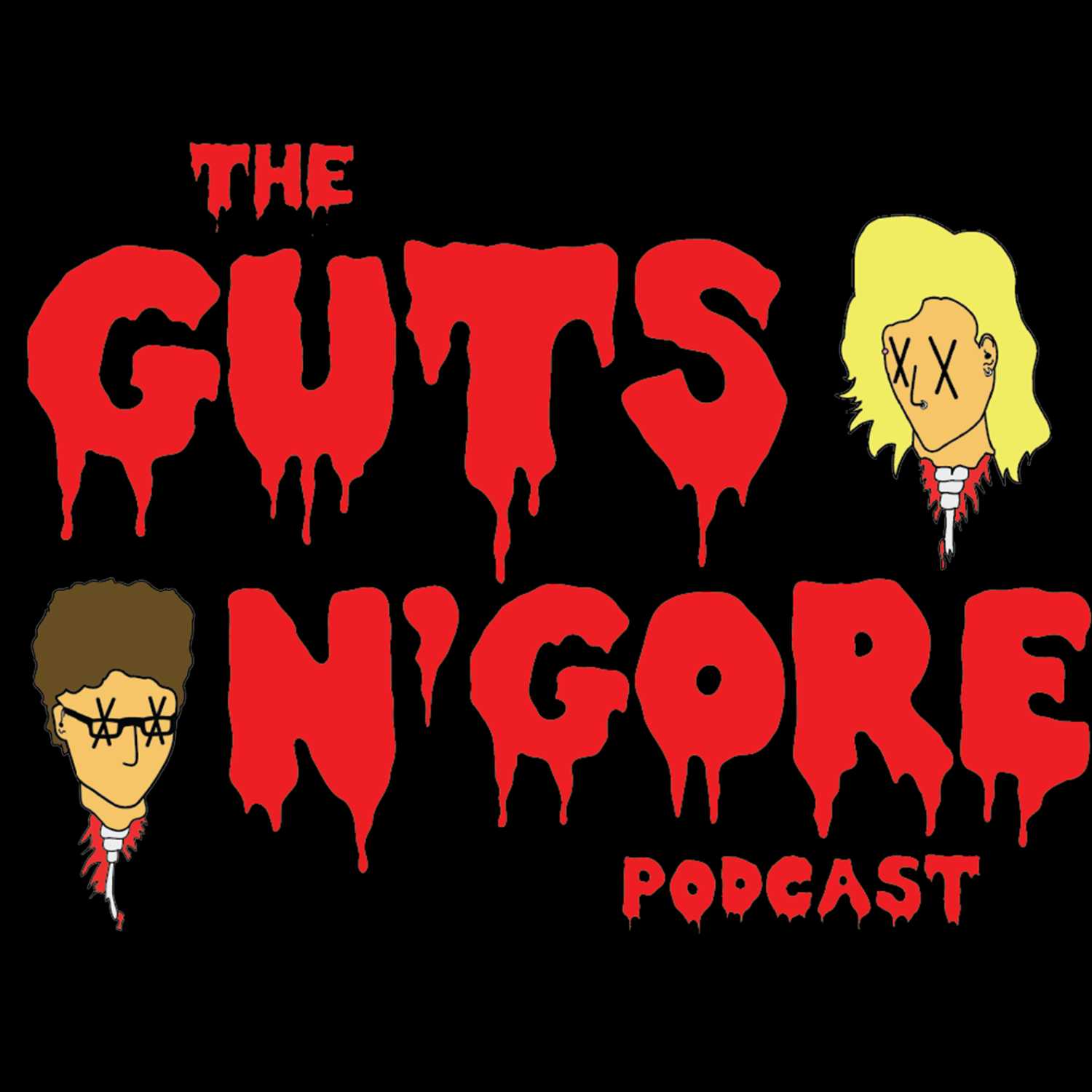 The Guts N\' Gore Podcast
