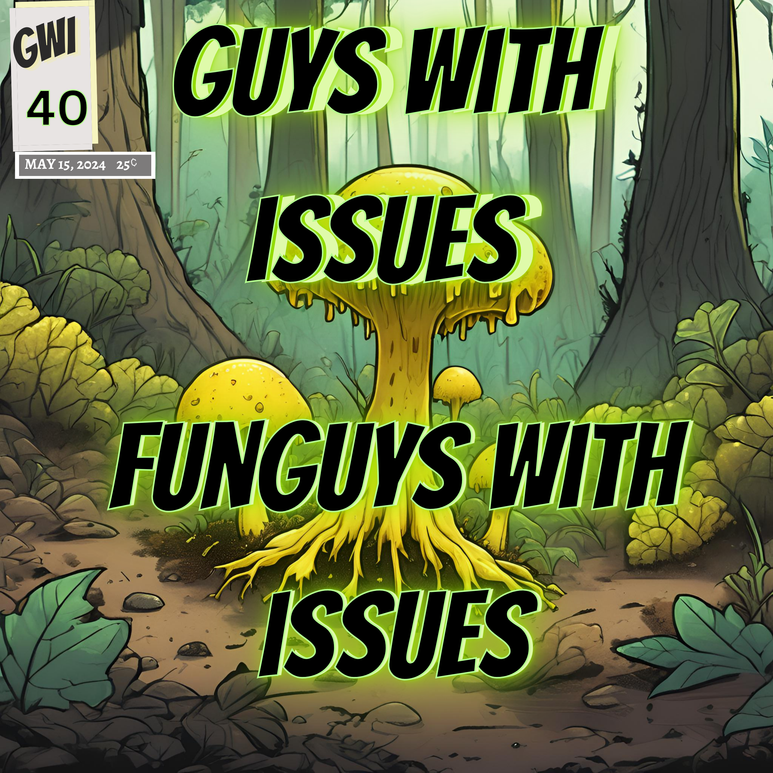 Guys With Issues