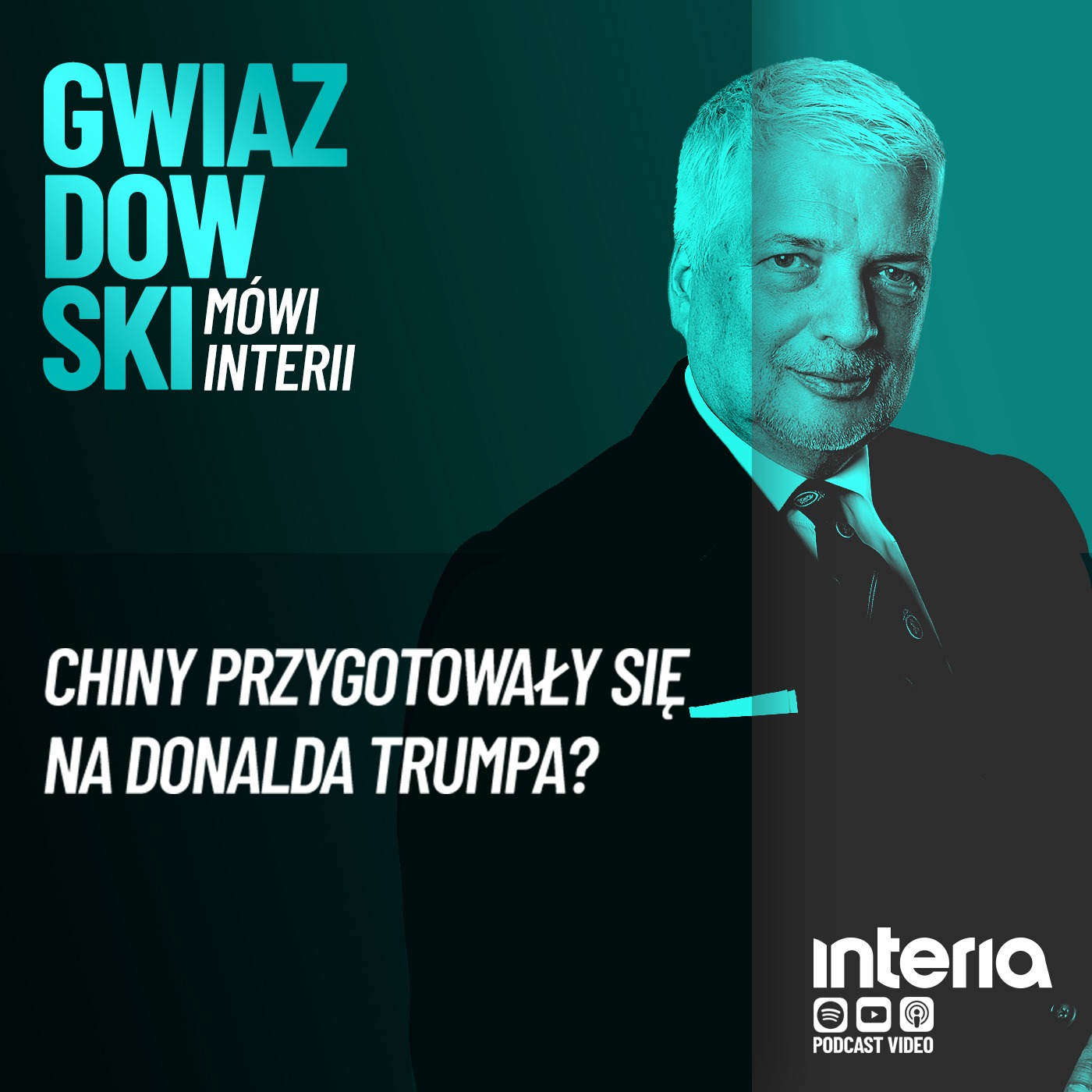 Gwiazdowski mówi Interii. Odc.124: Chiny przygotowały się na Donalda Trumpa?