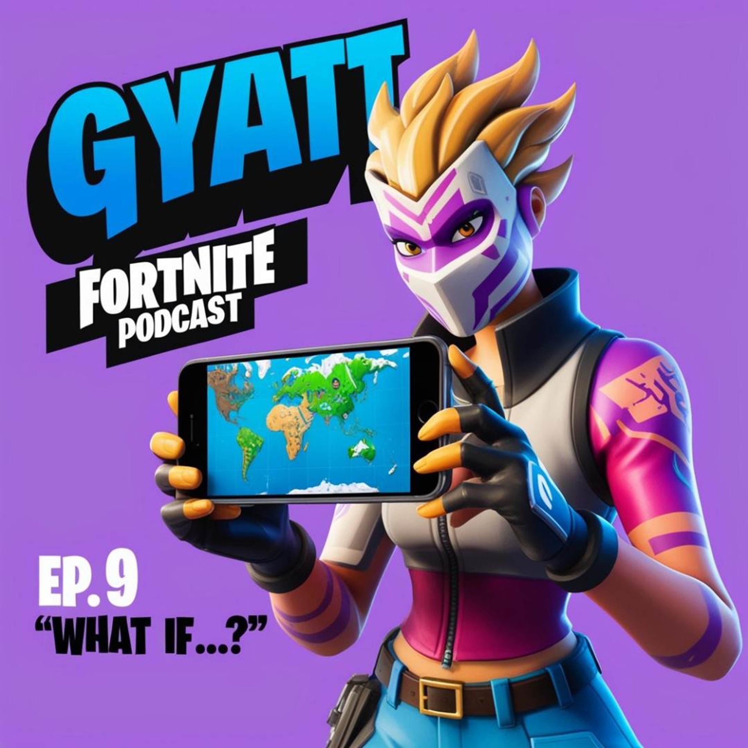 GYATT Fortnite Podcast