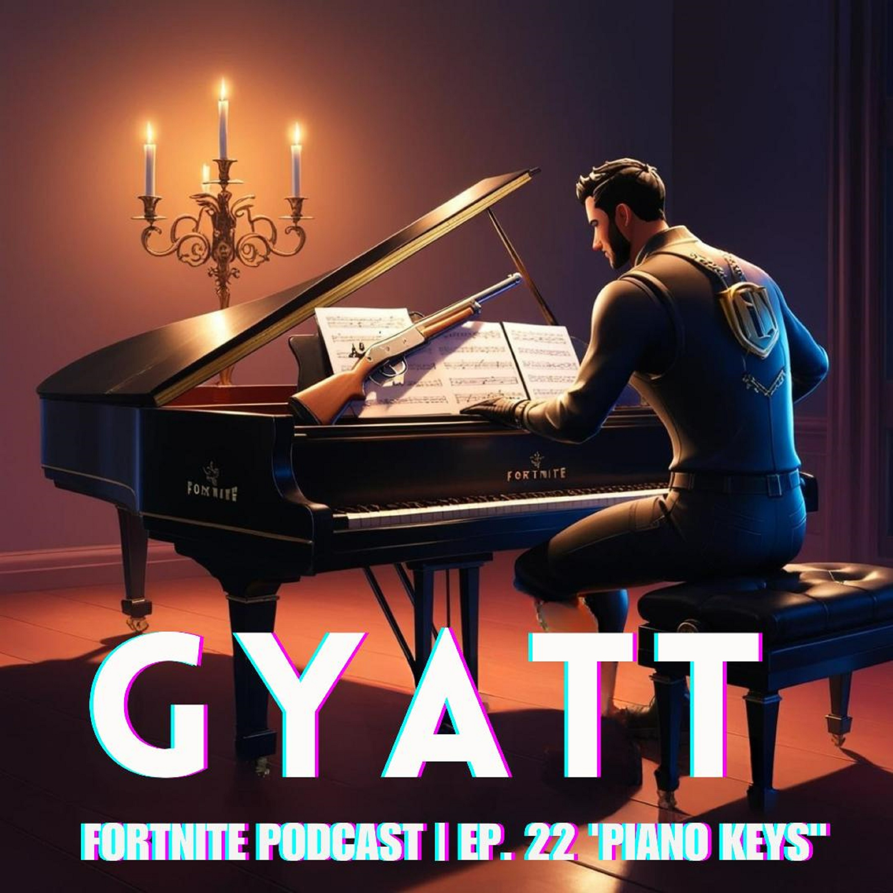 GYATT Fortnite Podcast