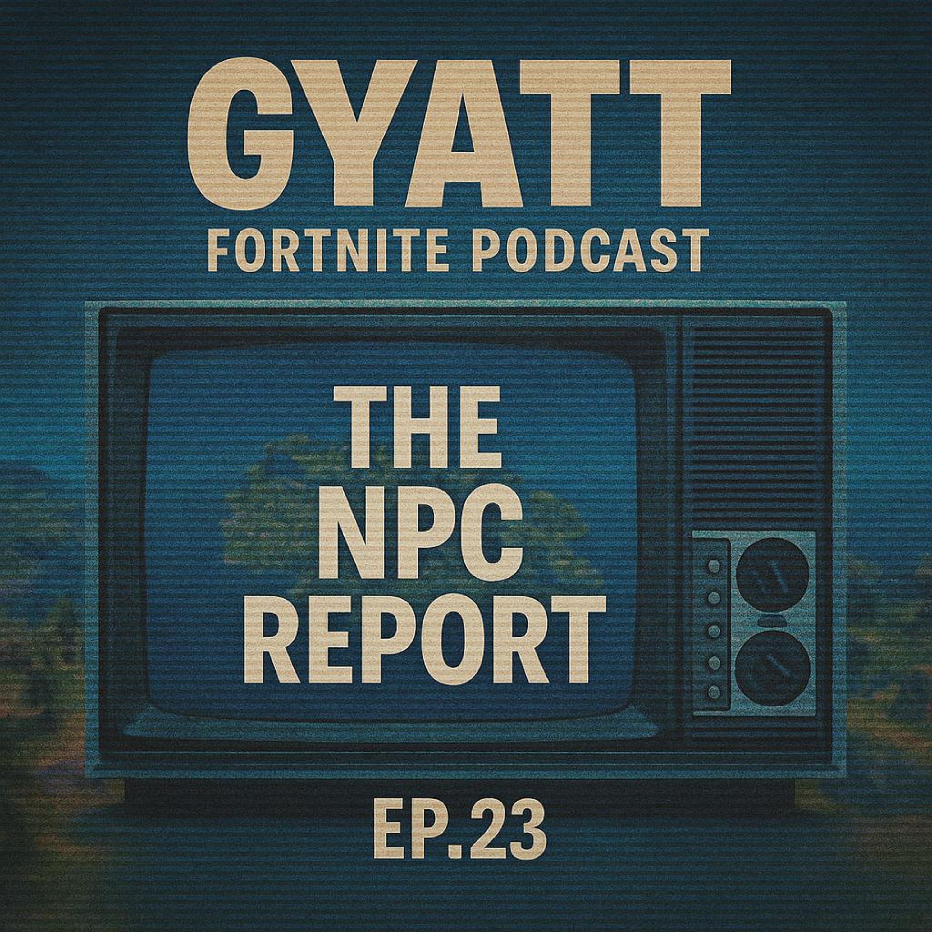 GYATT Fortnite Podcast