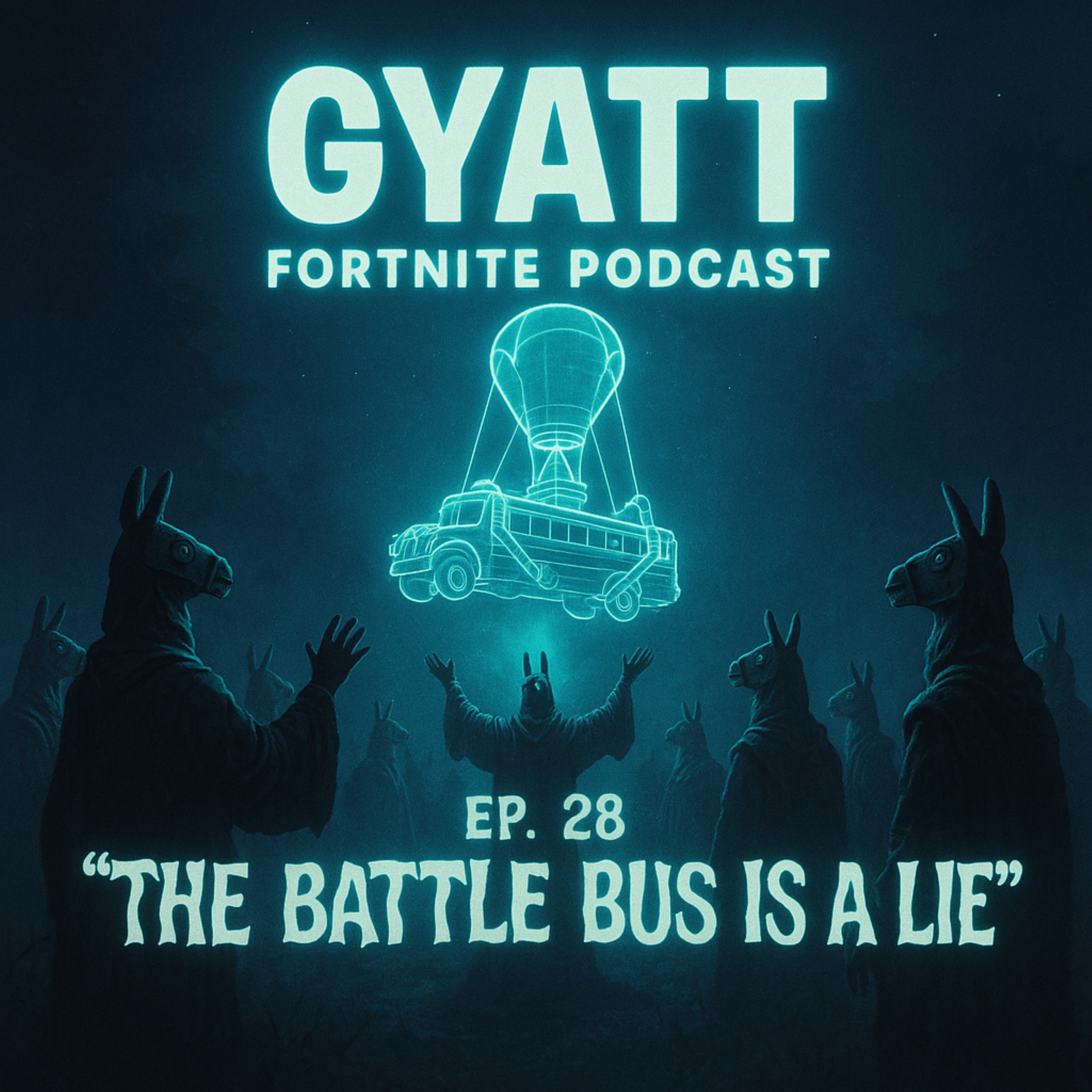 GYATT Fortnite Podcast