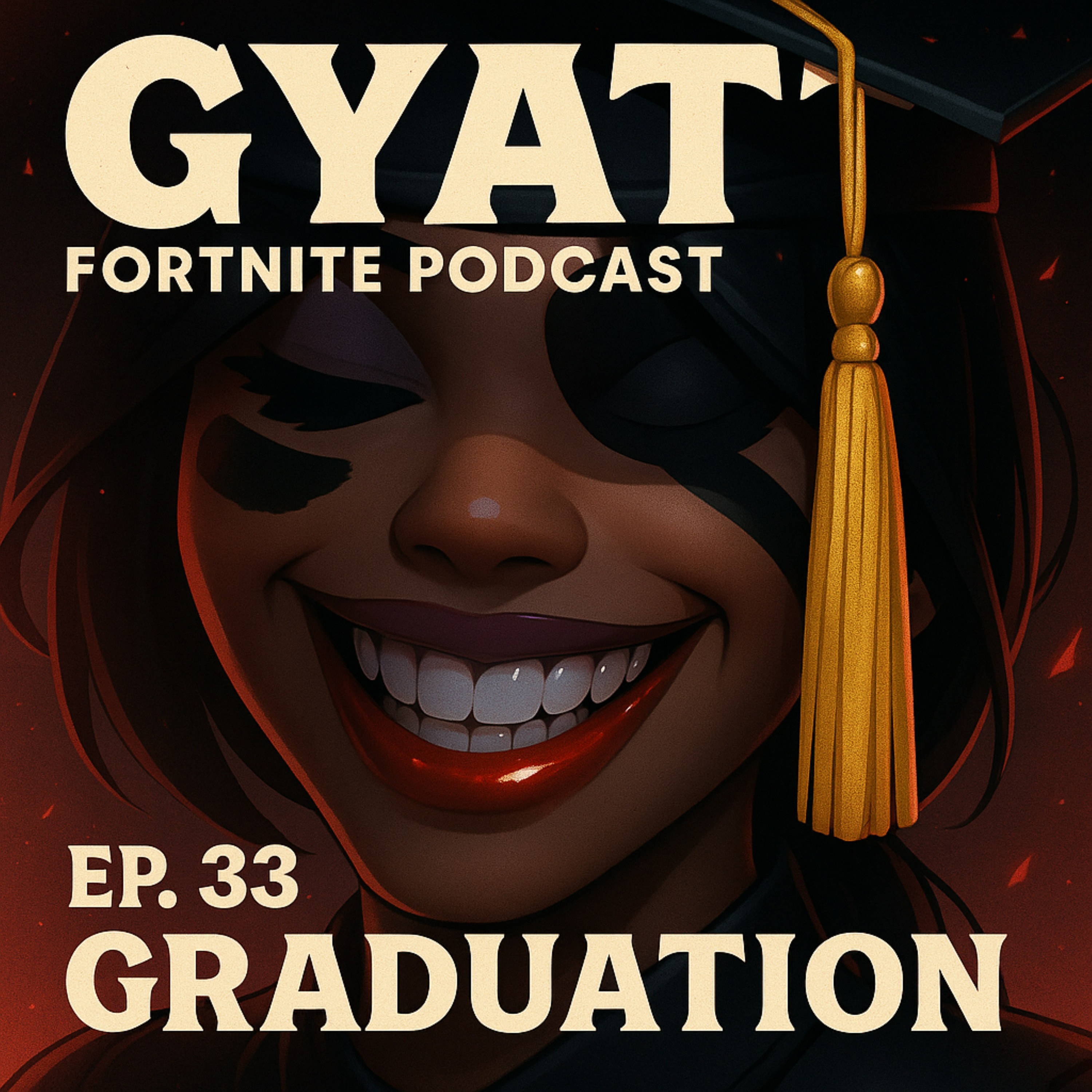 GYATT Fortnite Podcast