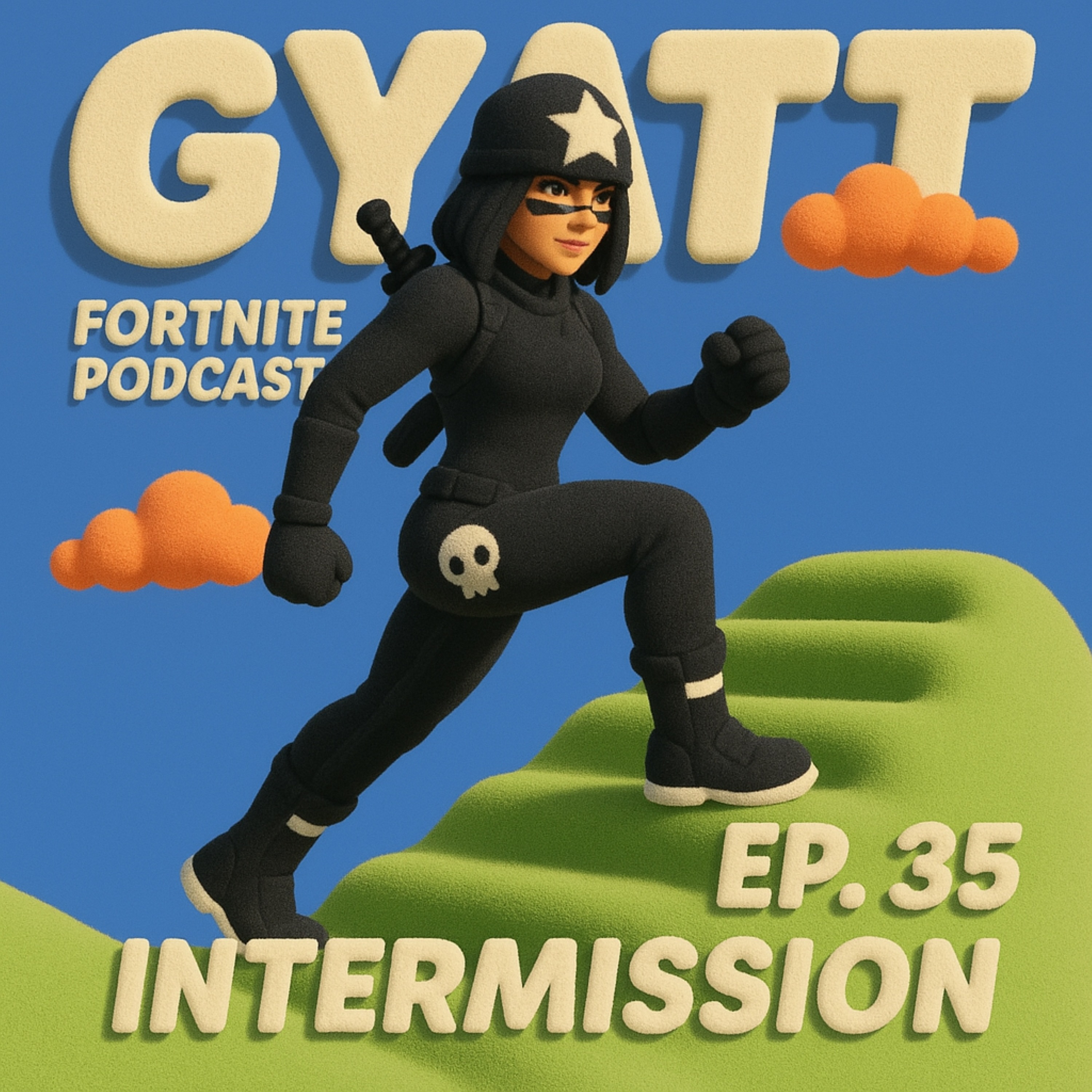 GYATT Fortnite Podcast