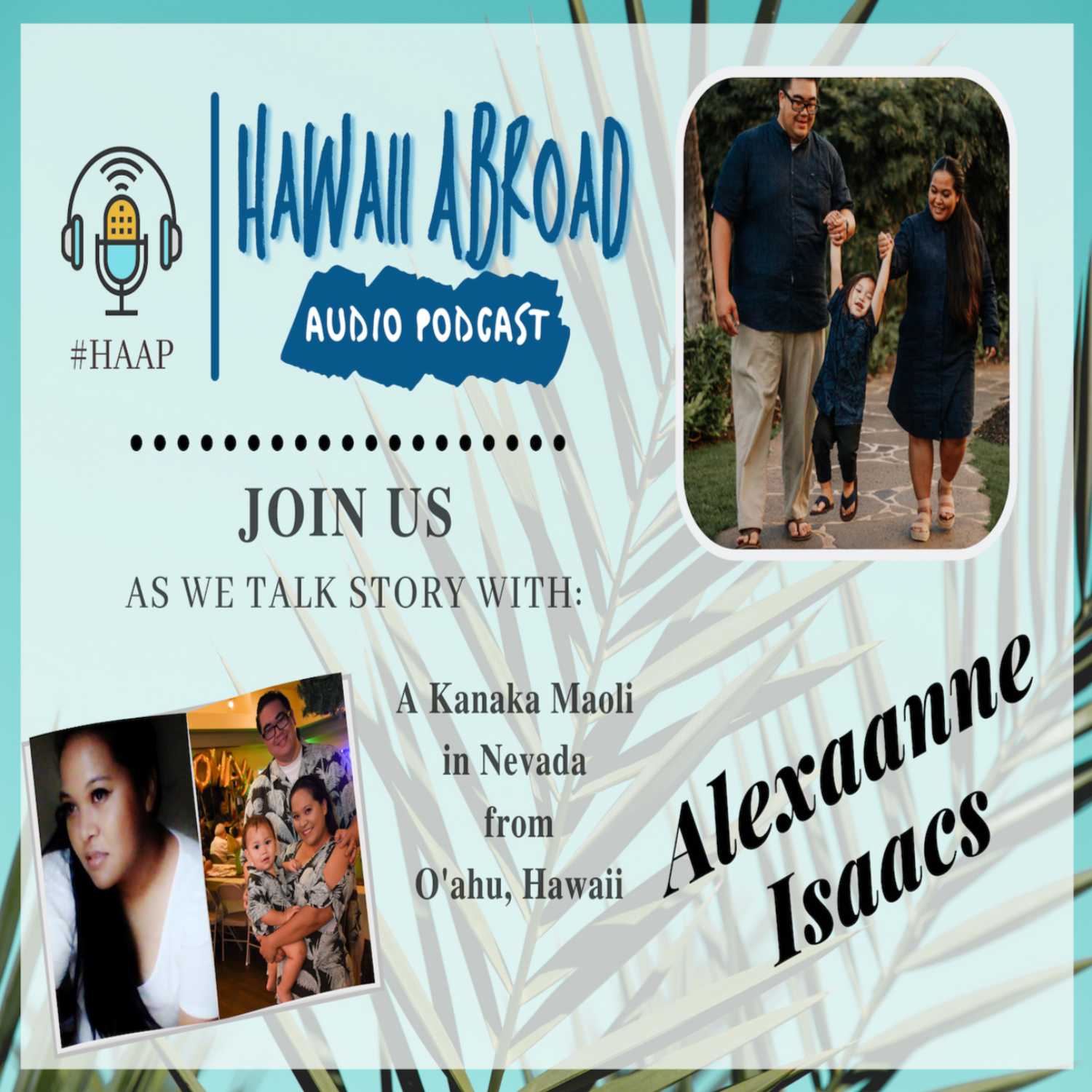 Hawaii Abroad Audio Podcast #HAAP