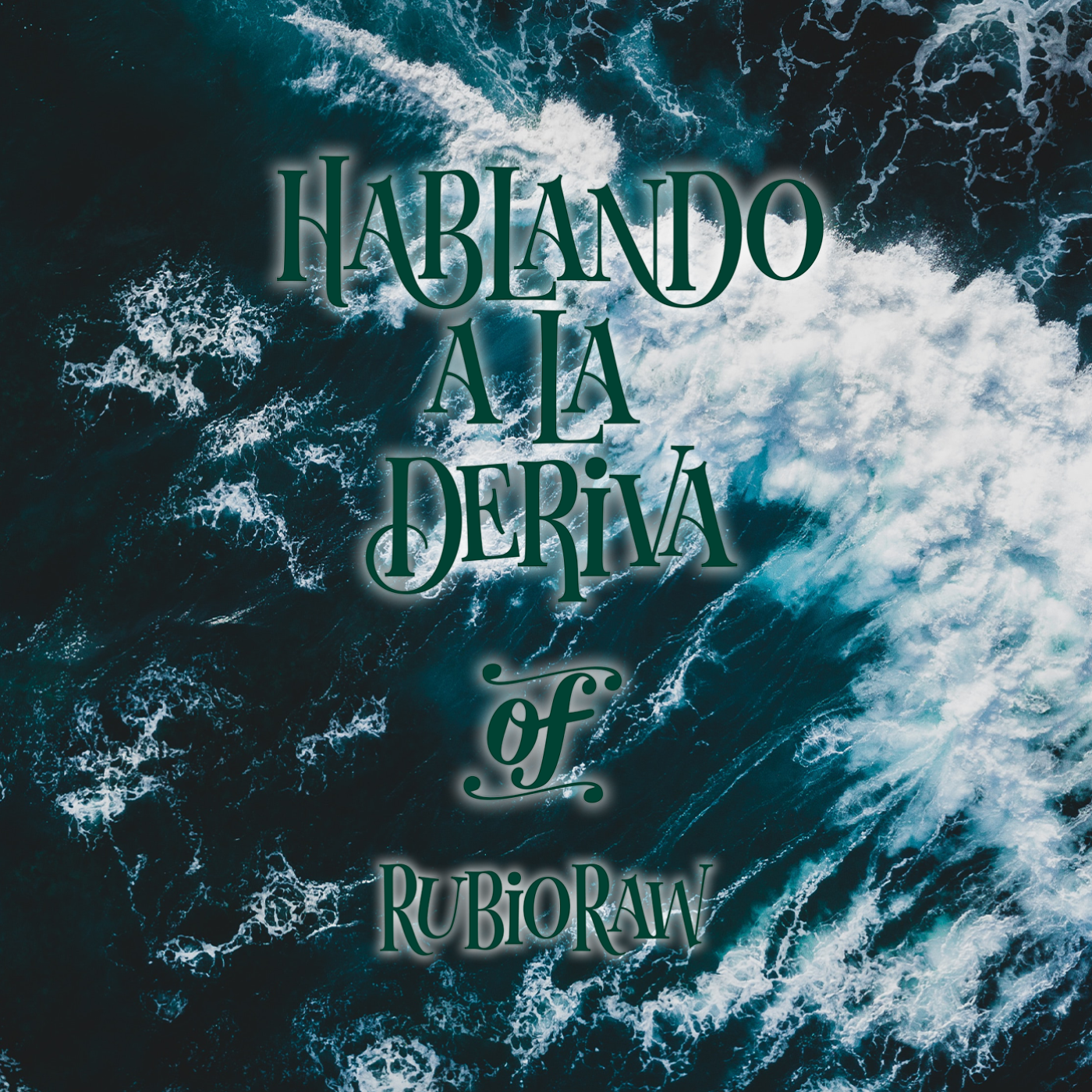 Hablando a la Deriva
