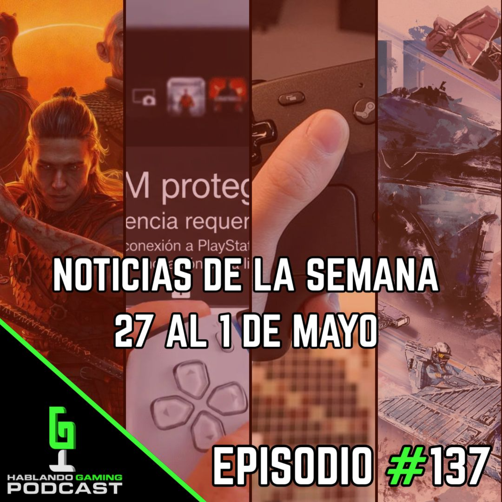 🎮 Hablando Gaming Podcast  Noticias de la Semana 27 al 1 de Mayo 2026 - Episodio #137 episode artwork