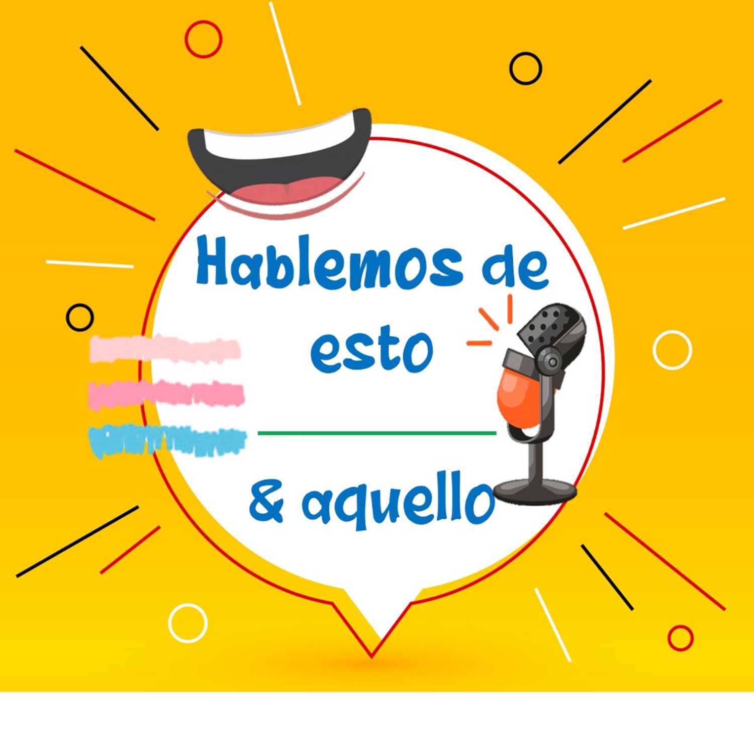 Hablemos de esto & aquello