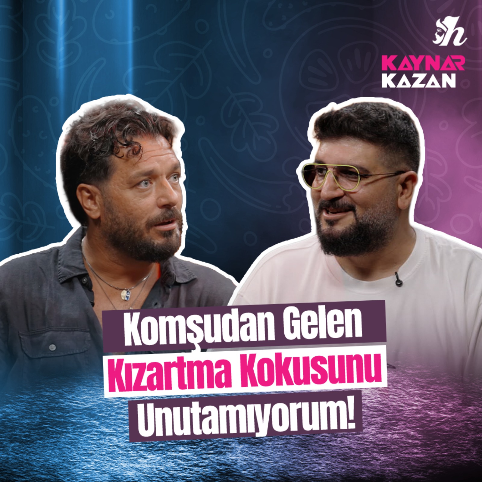 Hayrettin Anlatıyor: O Kızartma Kokusu ve Gece Kaçamakları! | Kaynar Kazan #1 episode artwork