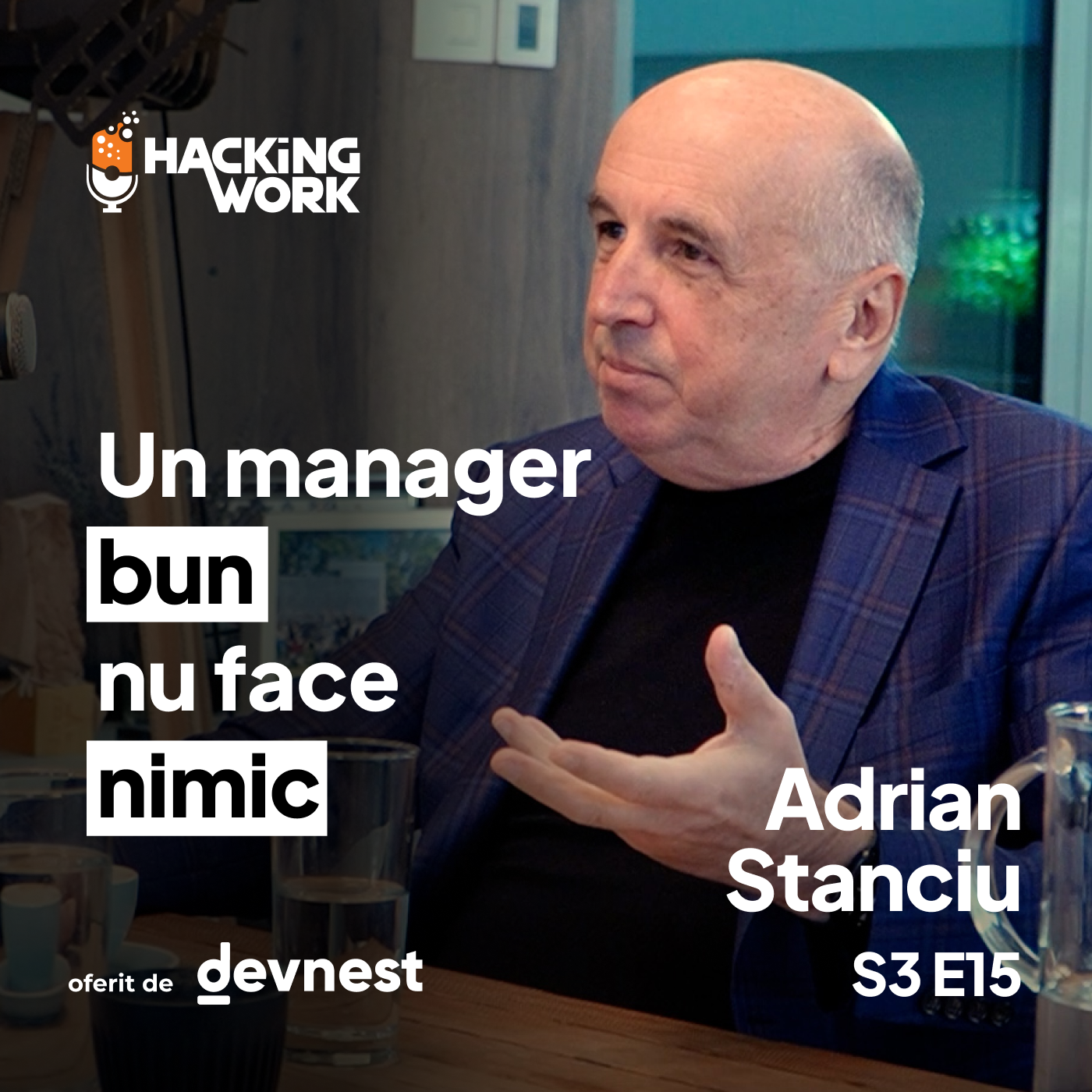 Adrian Stanciu: Un manager bun nu face nimic, iar asta e o muncă foarte grea | S3E15