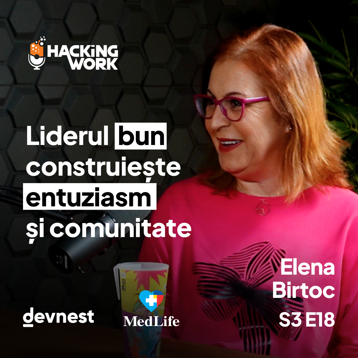 Elena Birtoc: Liderul bun construiește entuziasm și comunitate, nu vrea să aibă musai dreptate S3E18