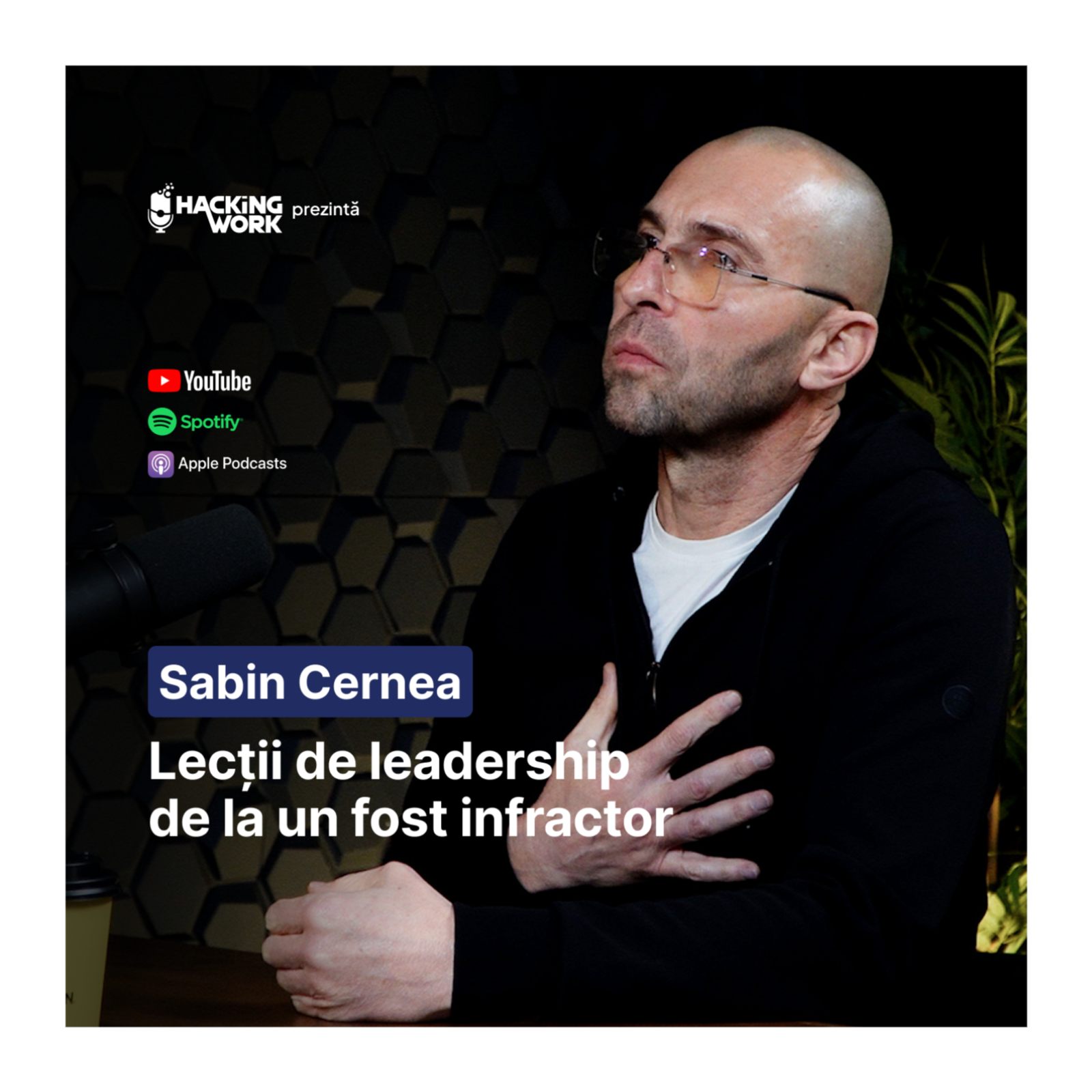 Lecții de leadership de la un fost infractor. Povestea de Hollywood a lui Sabin Cernea episode artwork