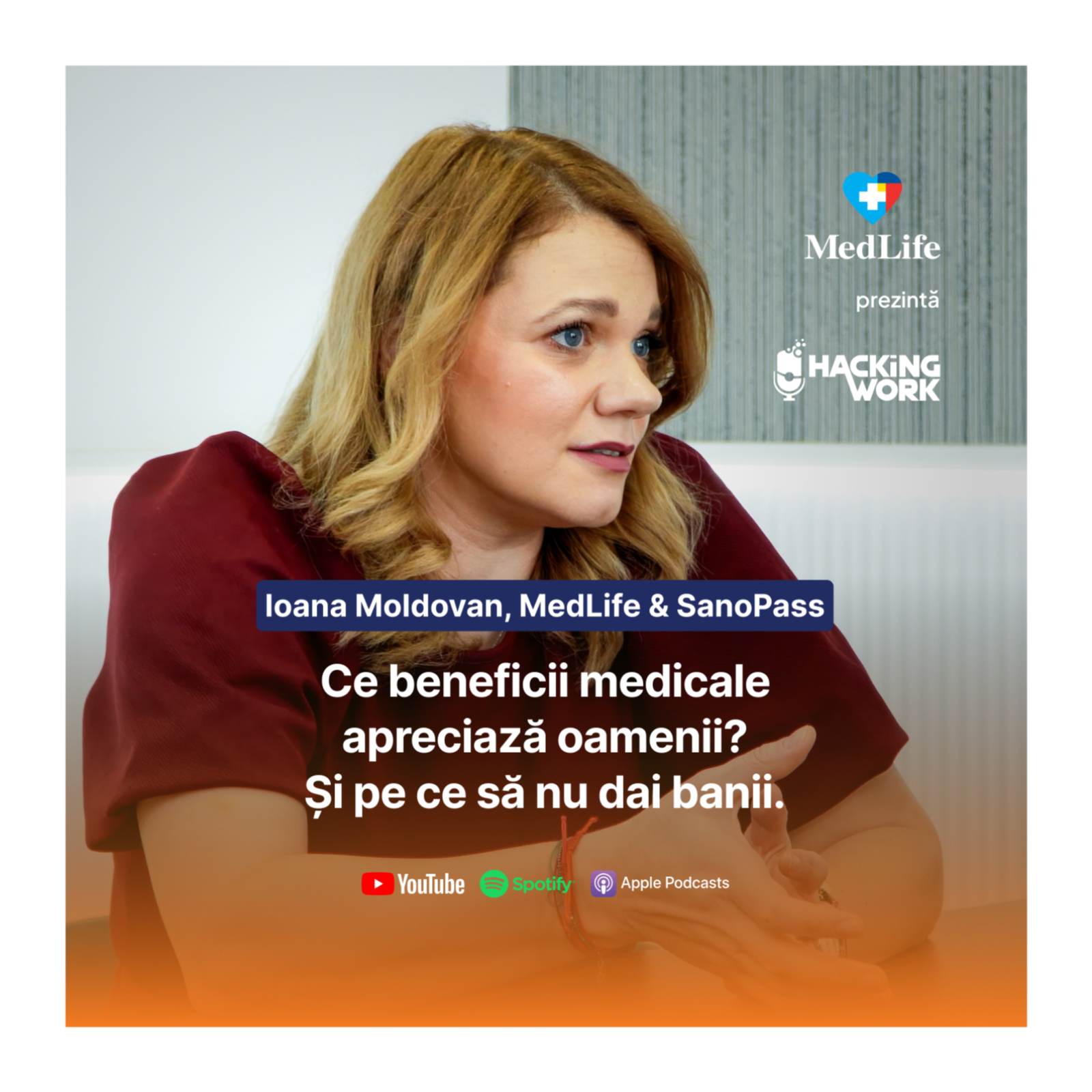 Ce beneficii medicale apreciază oamenii și pe ce să nu dai banii.. Ioana Moldovan, MedLife & Sanopass