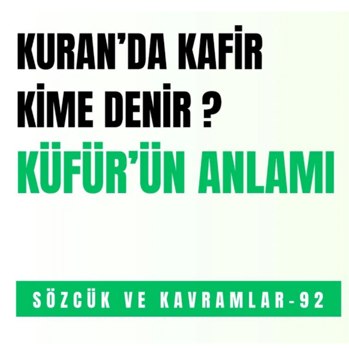 KURAN\'DAKİ ÖNEMLİ SÖZCÜK VE KAVRAMLAR