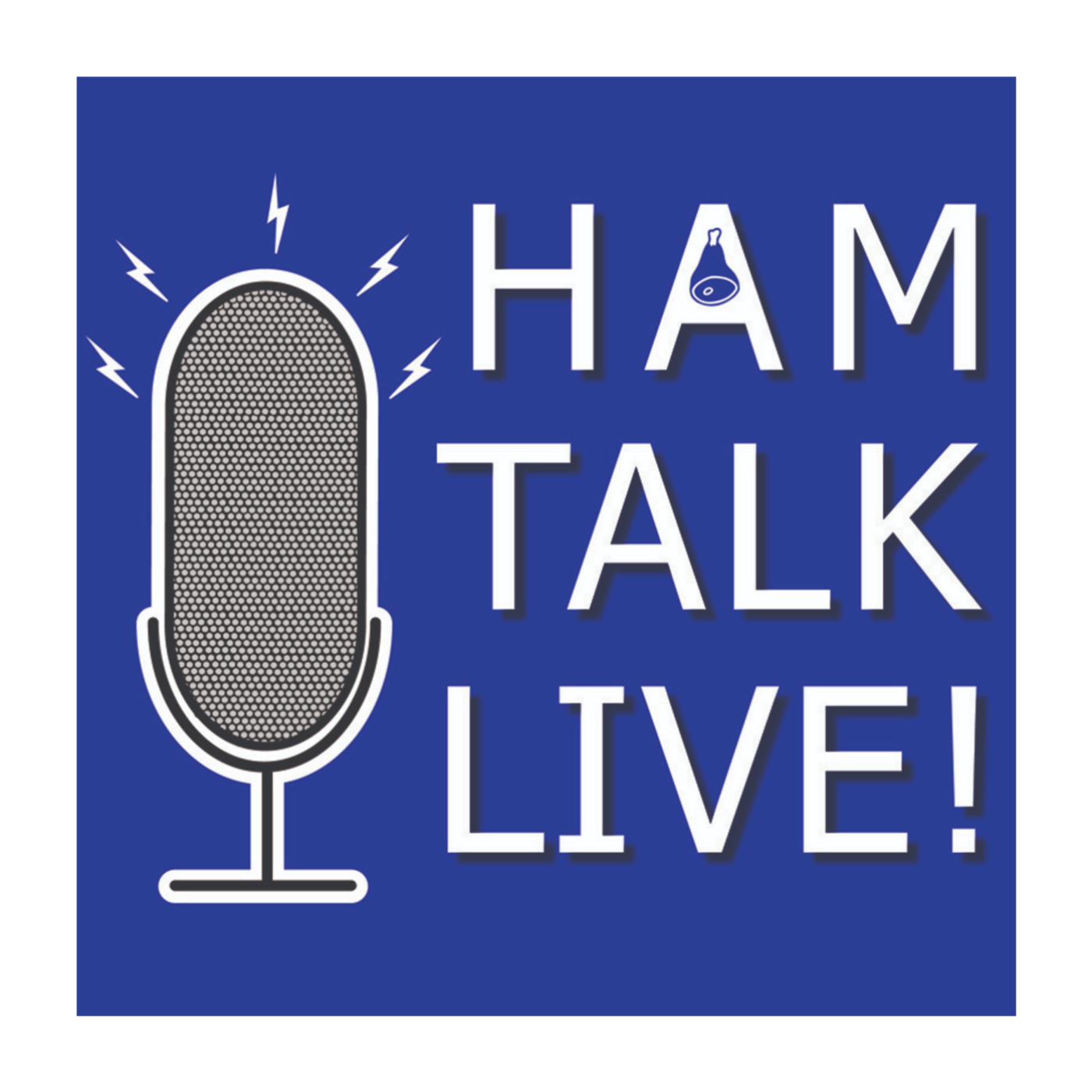 Ham Talk Live*! (*sometimes)