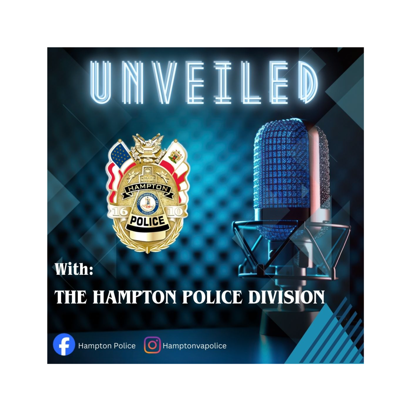 Unveiled: Podcast of the Hampton Police Division